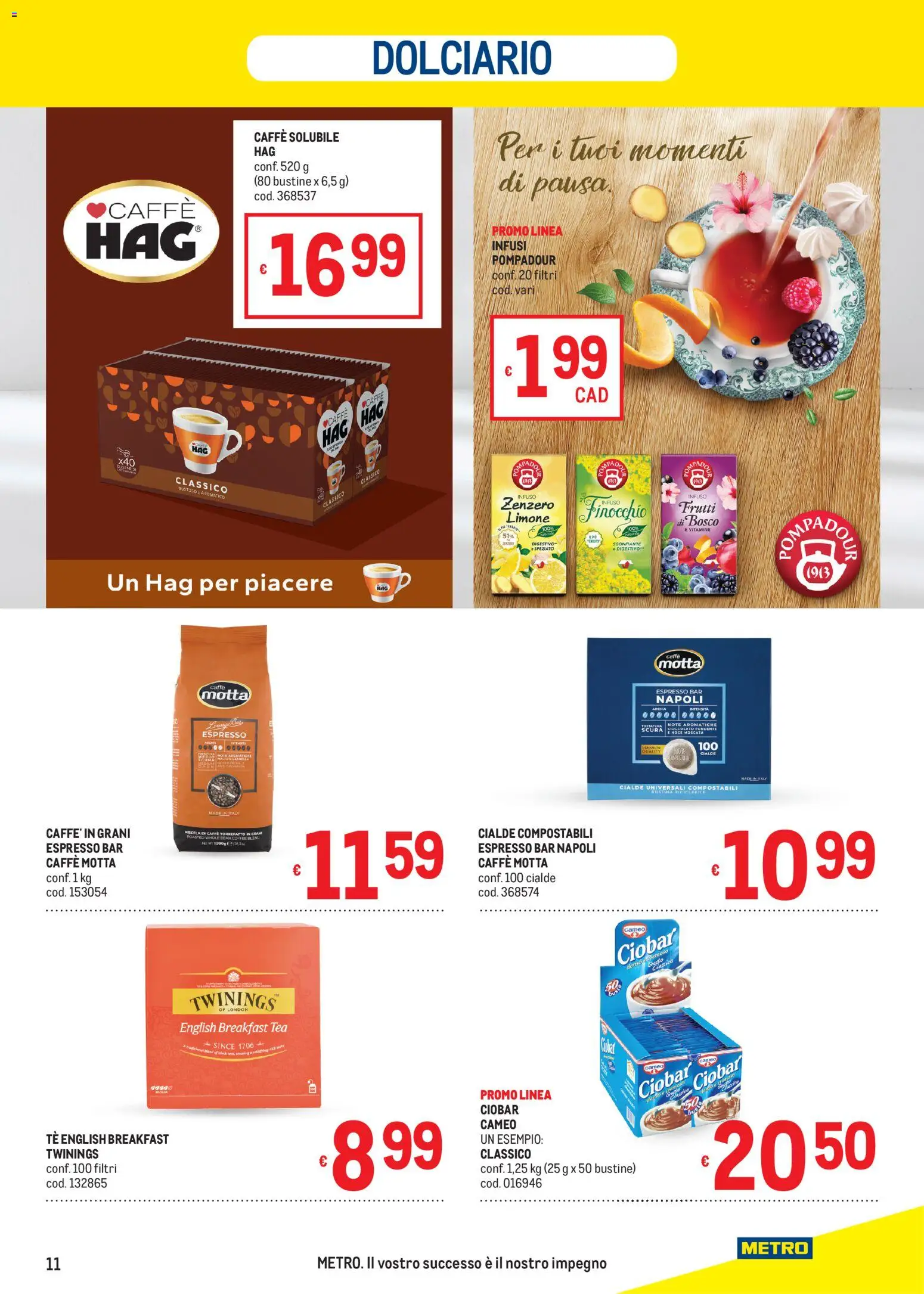 Volantino Metro del 22/10/2026 | Pagina: 11 | Prodotti: Frutti di bosco, Caffè, Cioccolato, Limone