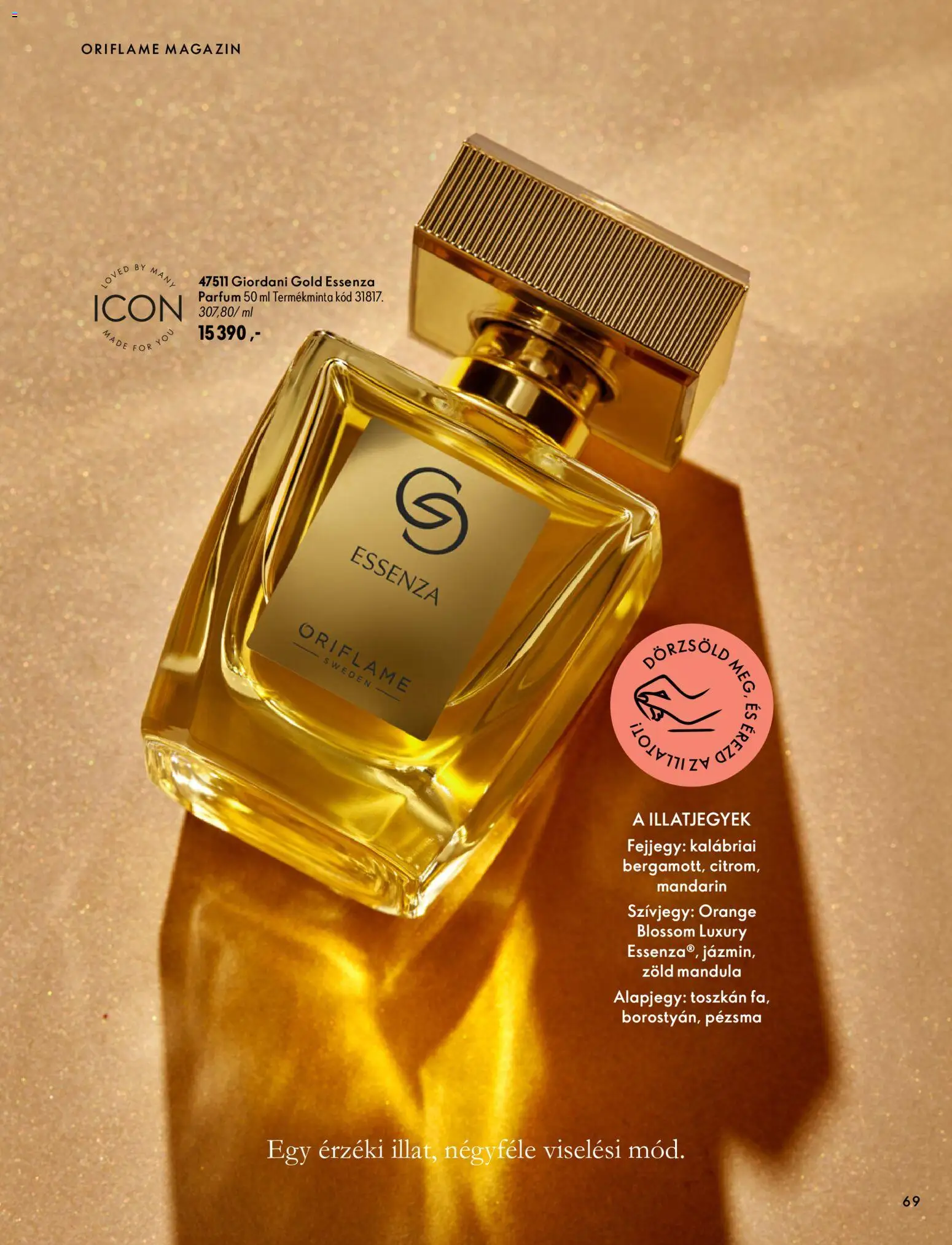Oriflame akciós ujság - amely érvényes a következő dátumtól: 2026.09.30. | Oldal: 69 | Termékek: Mandula, Magazin, Parfüm, Mandarin