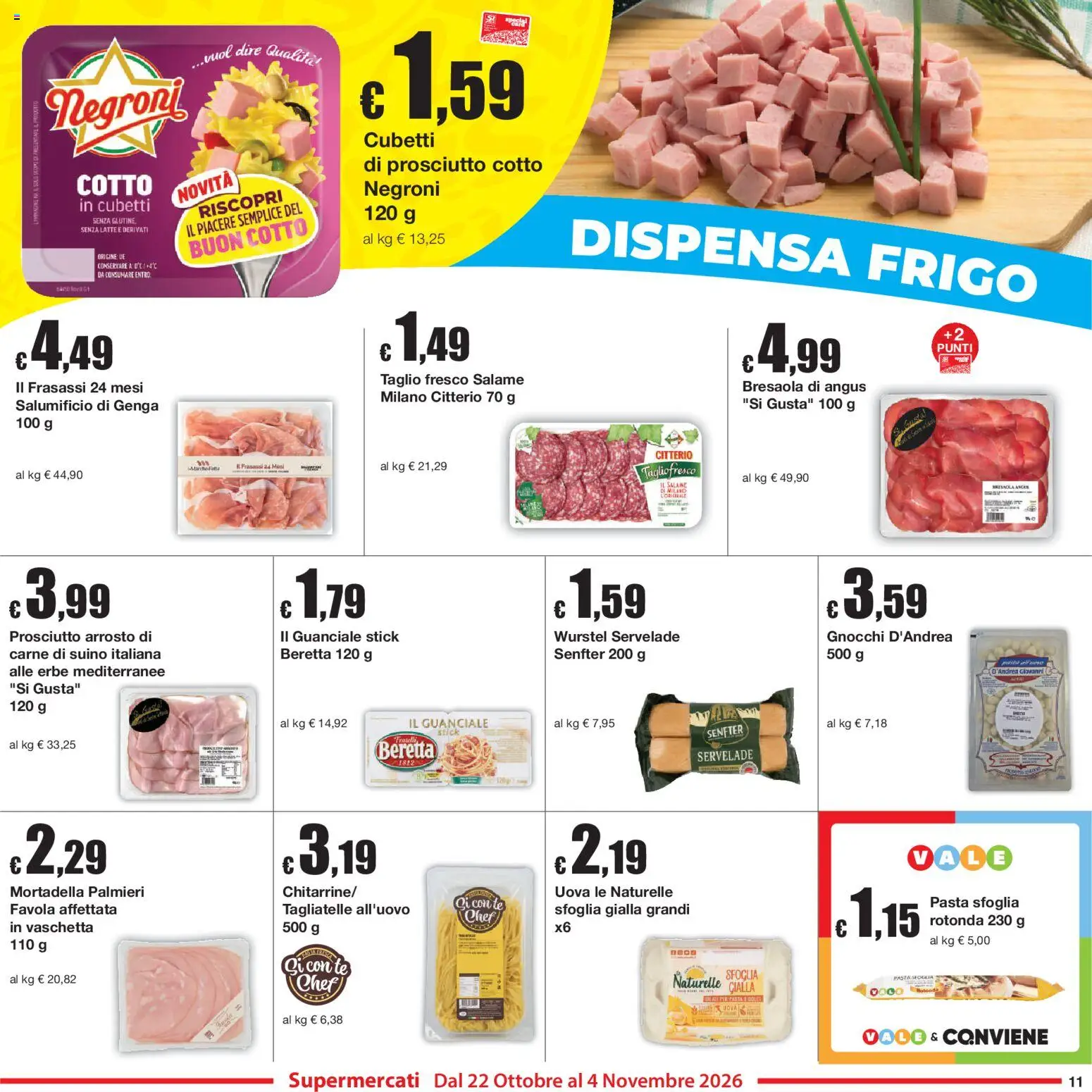 Volantino Sì con Te del 22/10/2026 | Pagina: 11 | Prodotti: Prosciutto Cotto, Latte, Wurstel, Carne