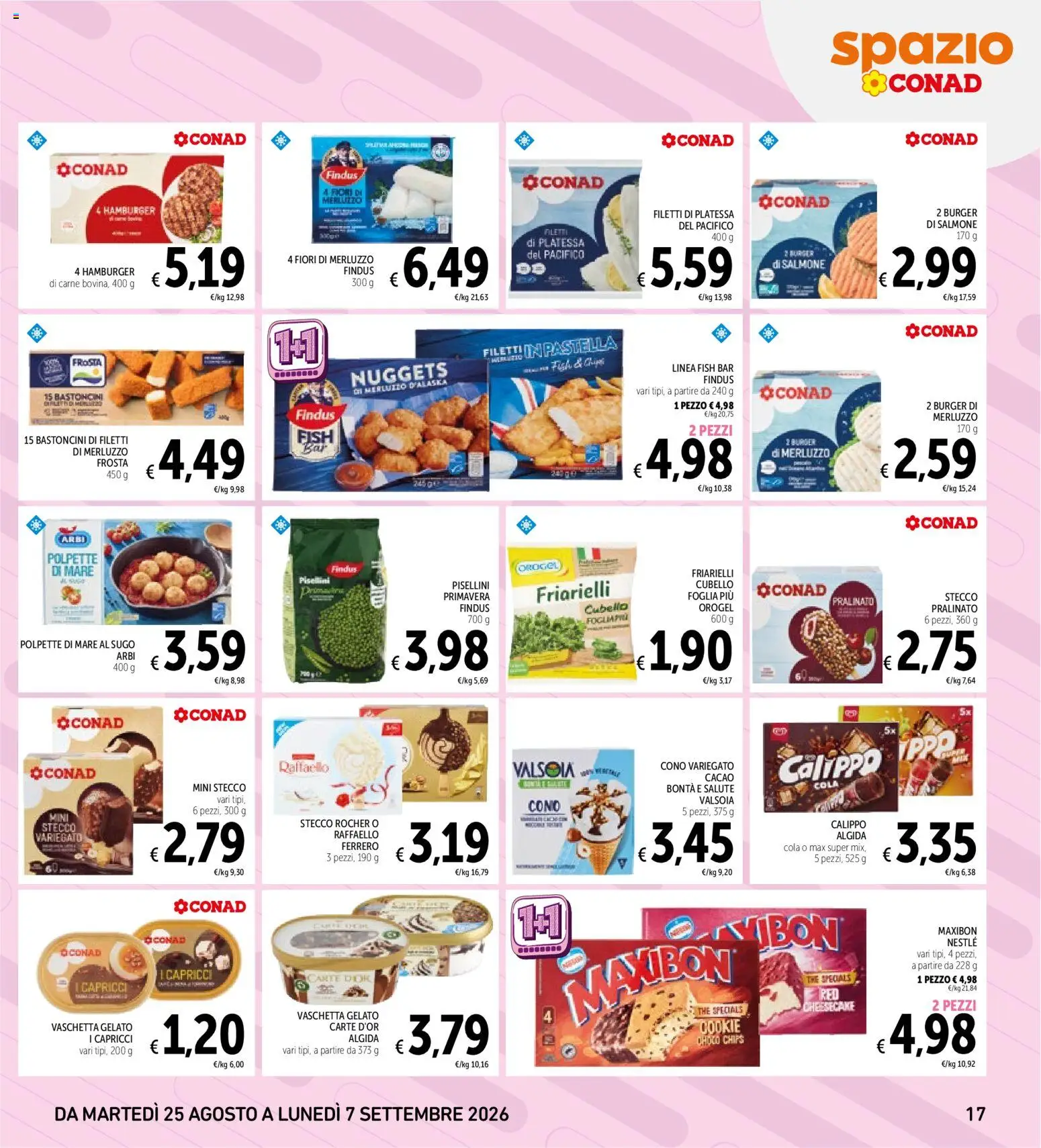 Volantino Spazio Conad del 24/08/2026 | Pagina: 17 | Prodotti: Gelato, Fiori, Sugo, Raffaello