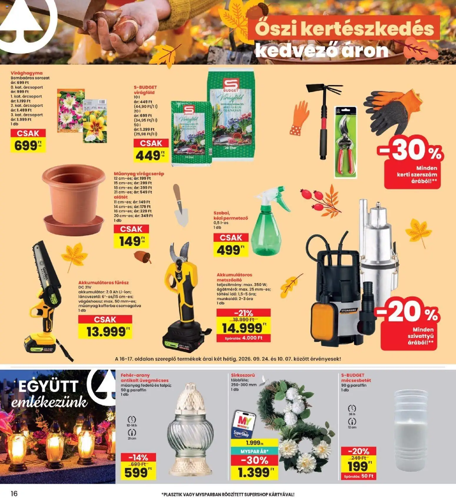 Interspar akciós ujság - amely érvényes a következő dátumtól: 2026.09.24. | Oldal: 16 | Termékek: Permetező, Műanyag virágcserép, Akkumulátor, Virágcserép