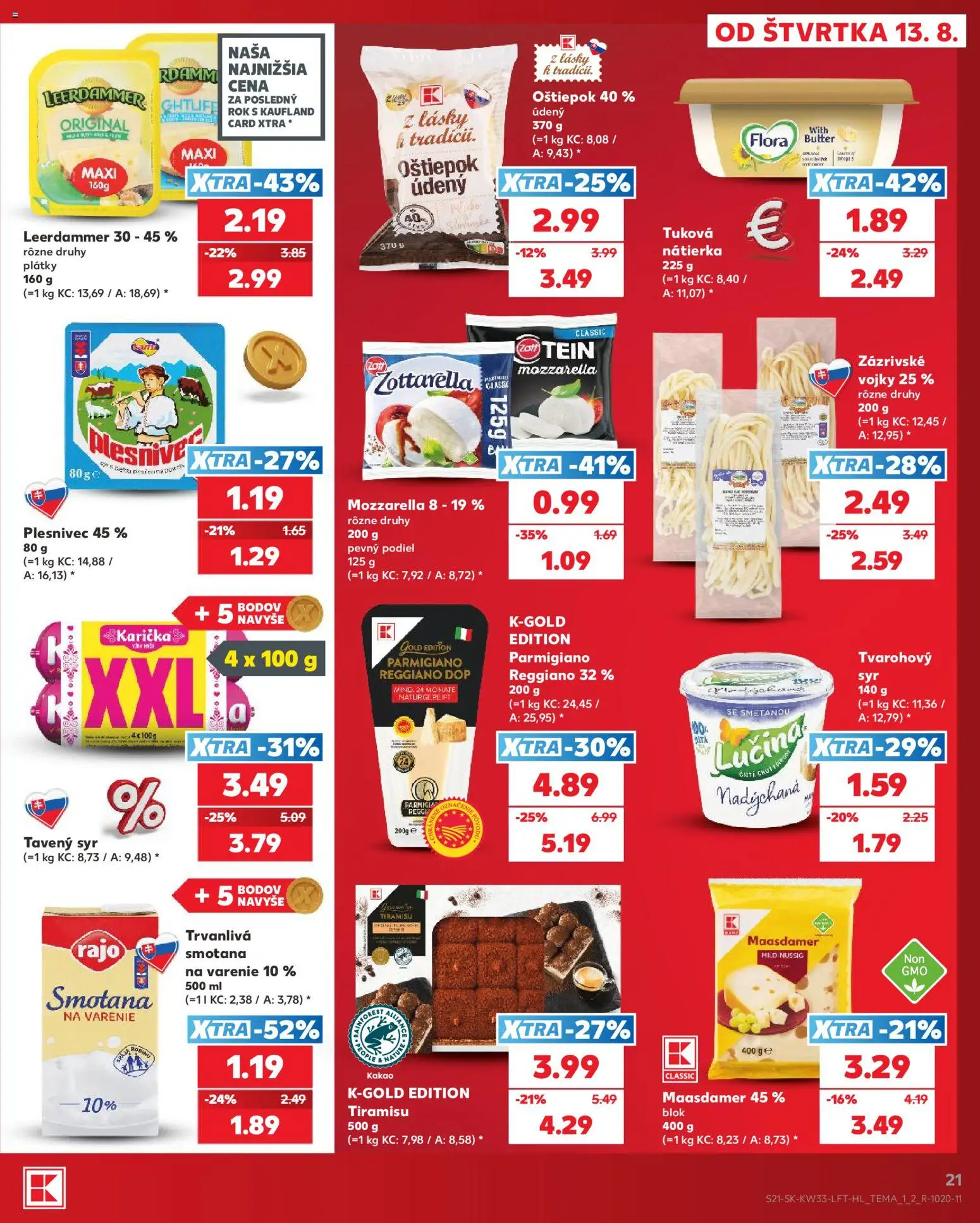 Nové Kaufland akcie – leták je platný od 13.08.2026 | Strana: 21 | Produkty: Syr, Tavený syr, Tiramisu, Flora