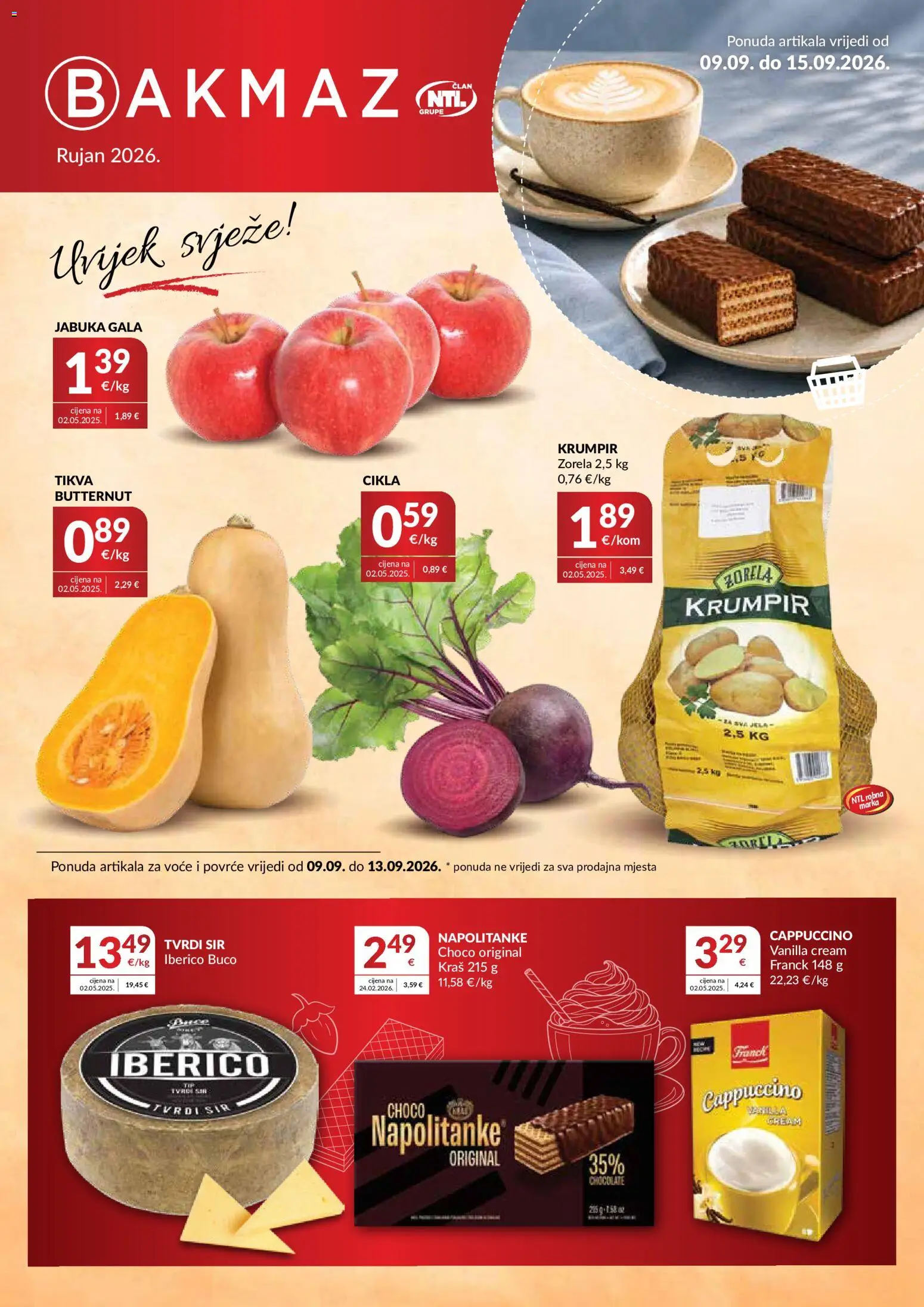 Bakmaz katalog | vrijedi od 09.09.2026 | Stranica: 1 | Proizvodi: Sir, Krumpir, Voće, Tvrdi sir