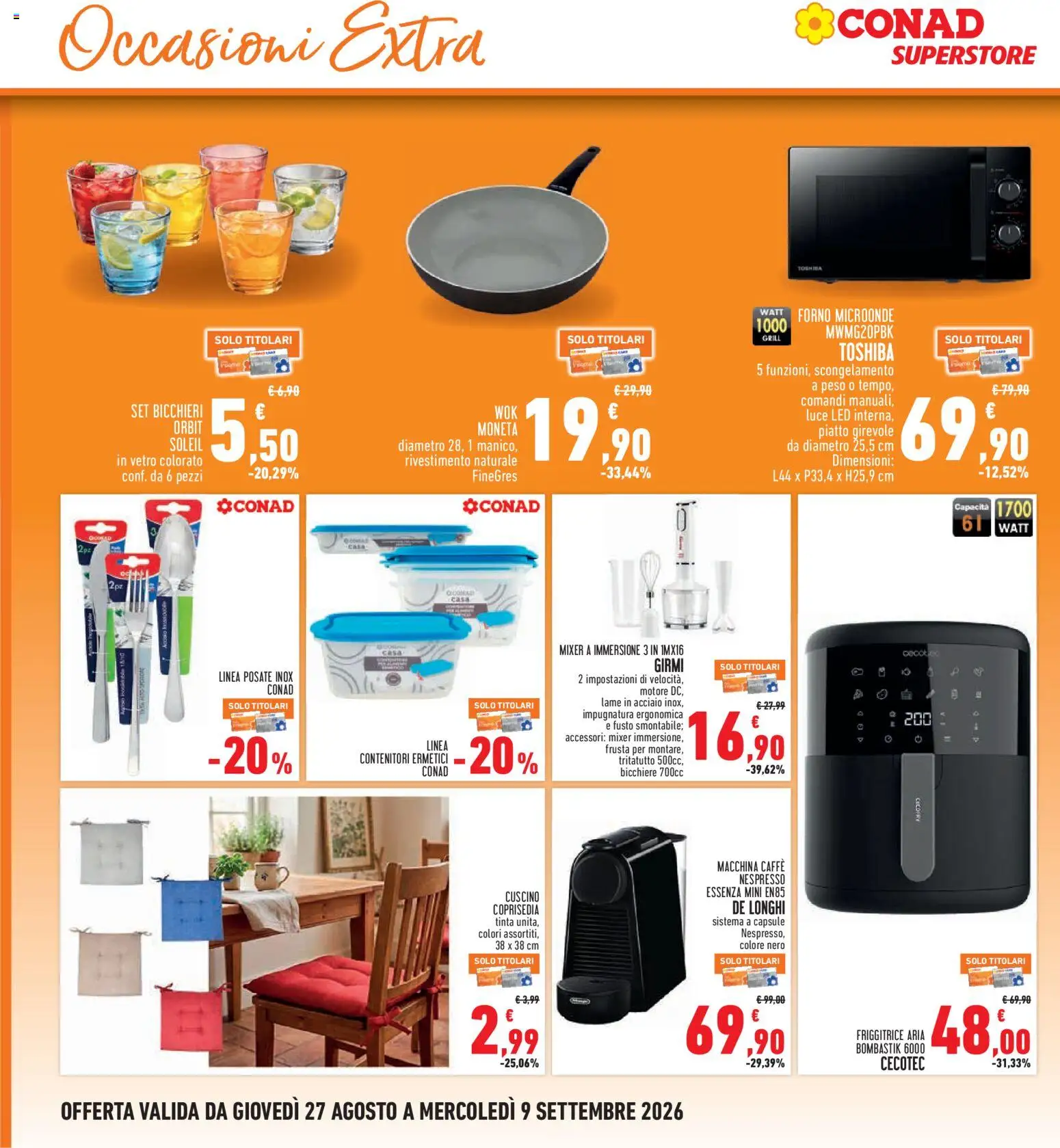 Volantino Conad del 27/08/2026 | Pagina: 28 | Prodotti: Macchina caffe nespresso, Bicchiere, Forno, Coprisedia