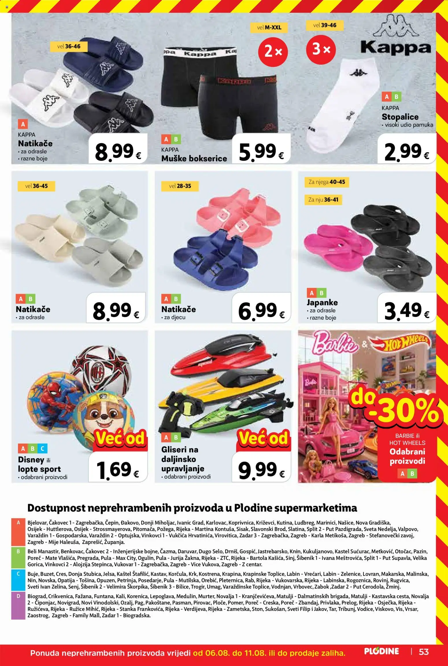 Plodine katalog | vrijedi od 06.08.2026 | Stranica: 53 | Proizvodi: Barbie, Natikače, Bokserice, Japanke