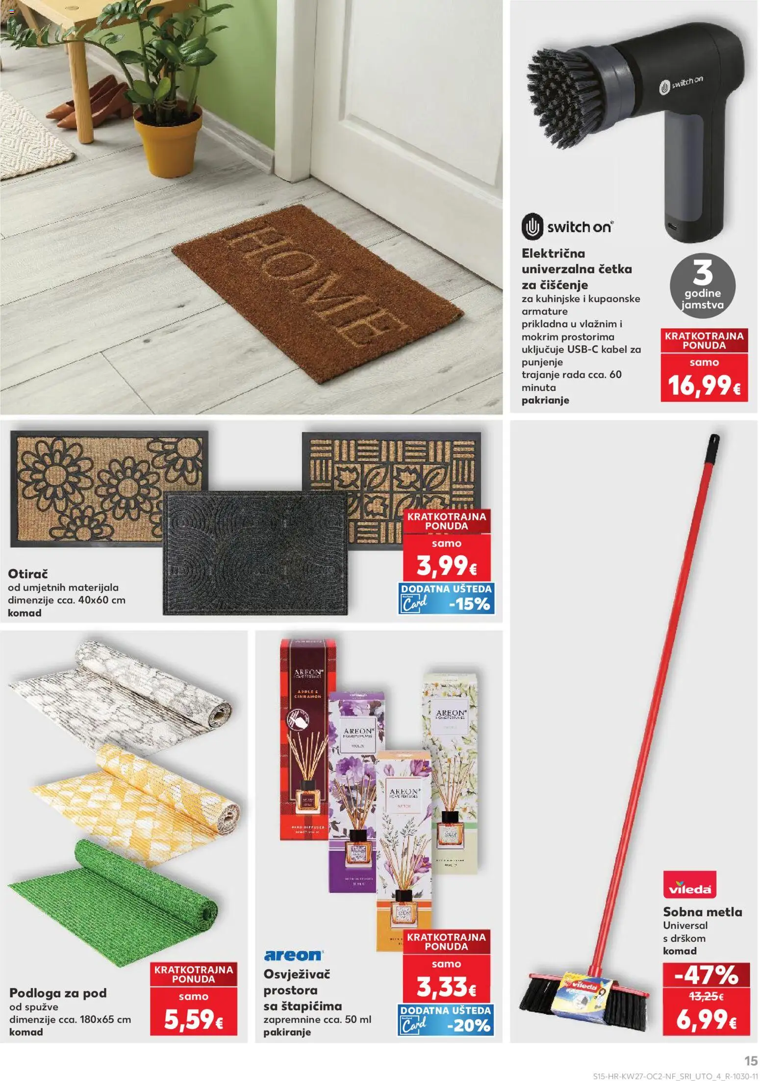 Kaufland katalog | vrijedi od 01.07.2026 | Stranica: 15 | Proizvodi: Otirač, Osvježivač prostora, Kabel, Vileda