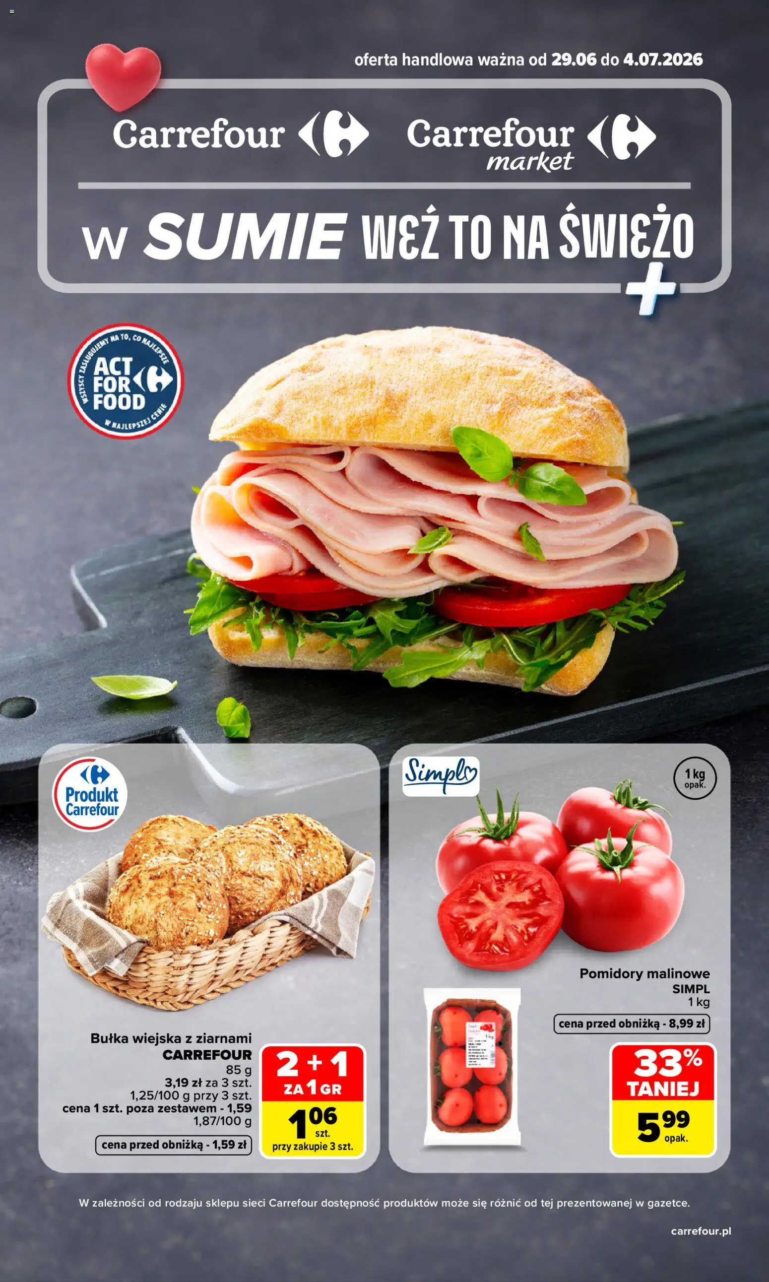 Carrefour gazetka - Weź to na świeżo od 29.06.2026 | Strona: 1 | Produkty: Pomidory malinowe, Bułka, Pomidory