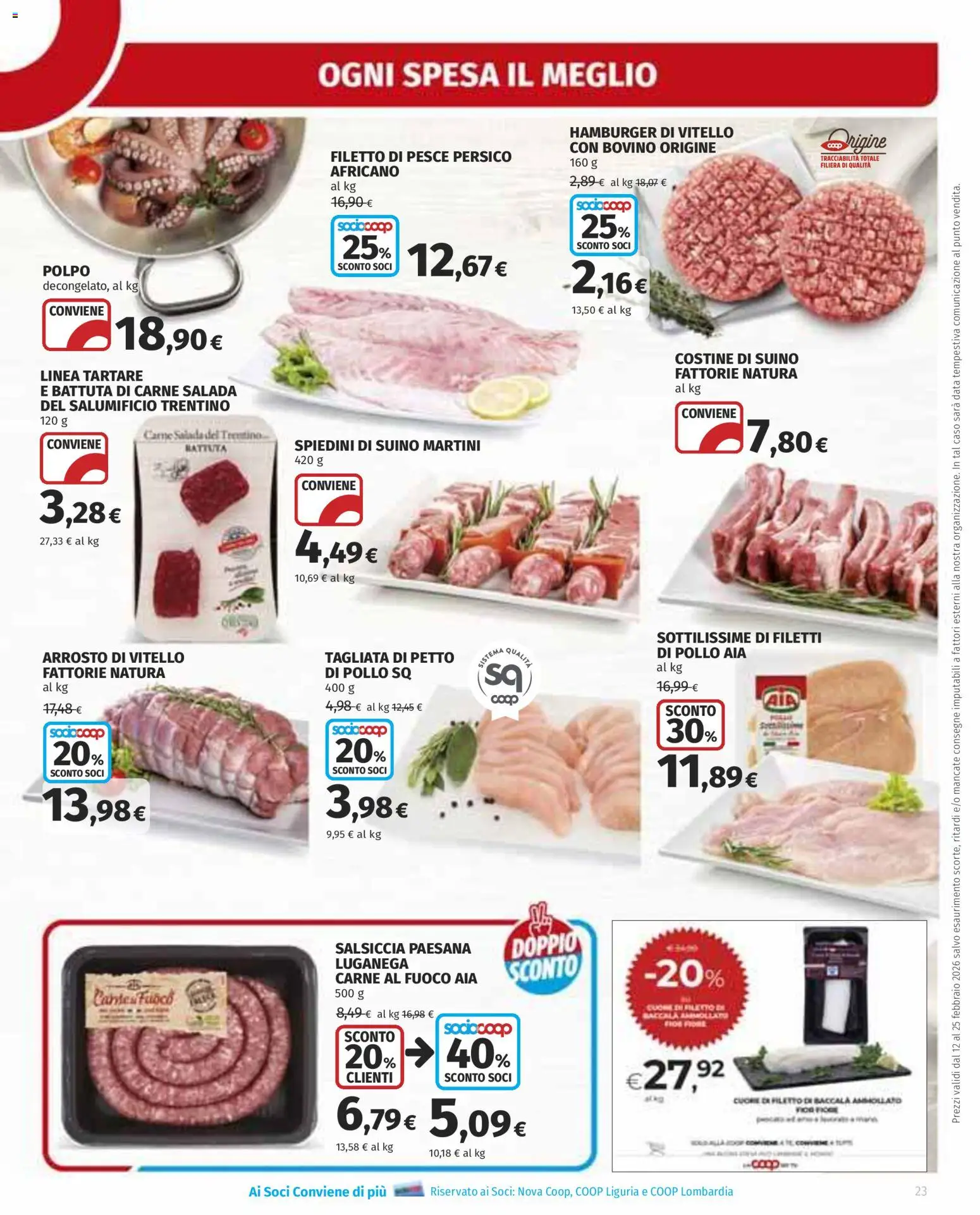 Volantino Ipercoop del 12.02.2026 | Pagina: 23 | Prodotti: Arrosto, Polpo, Suino, Data