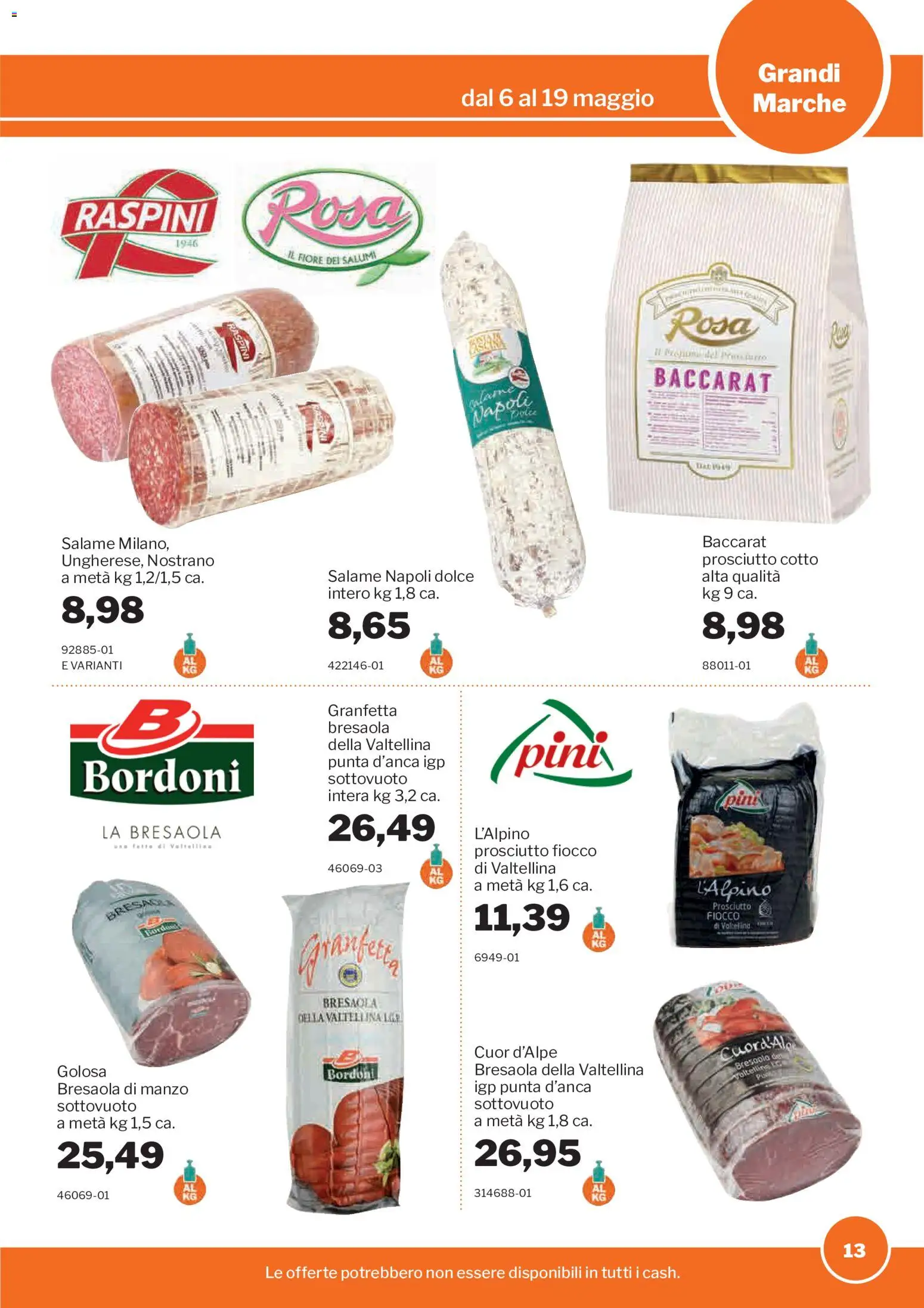 Volantino Sogegross del 06.05.2026 | Pagina: 13 | Prodotti: Salame, Manzo, Bresaola, Prosciutto