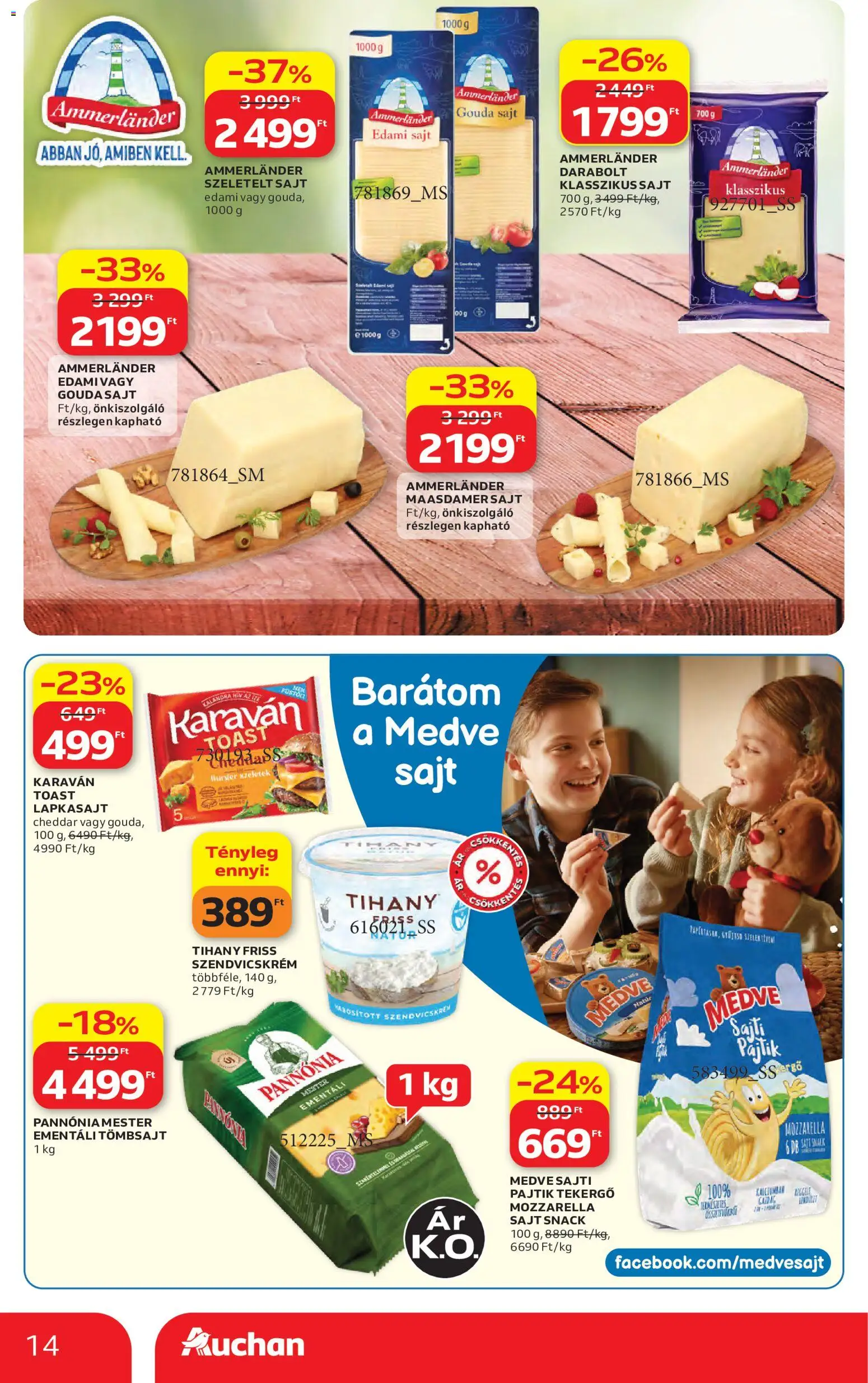 Auchan akciós ujság - amely érvényes a következő dátumtól: 2026.08.27. | Oldal: 14 | Termékek: Gouda, Edami sajt, Tihany, Gouda sajt