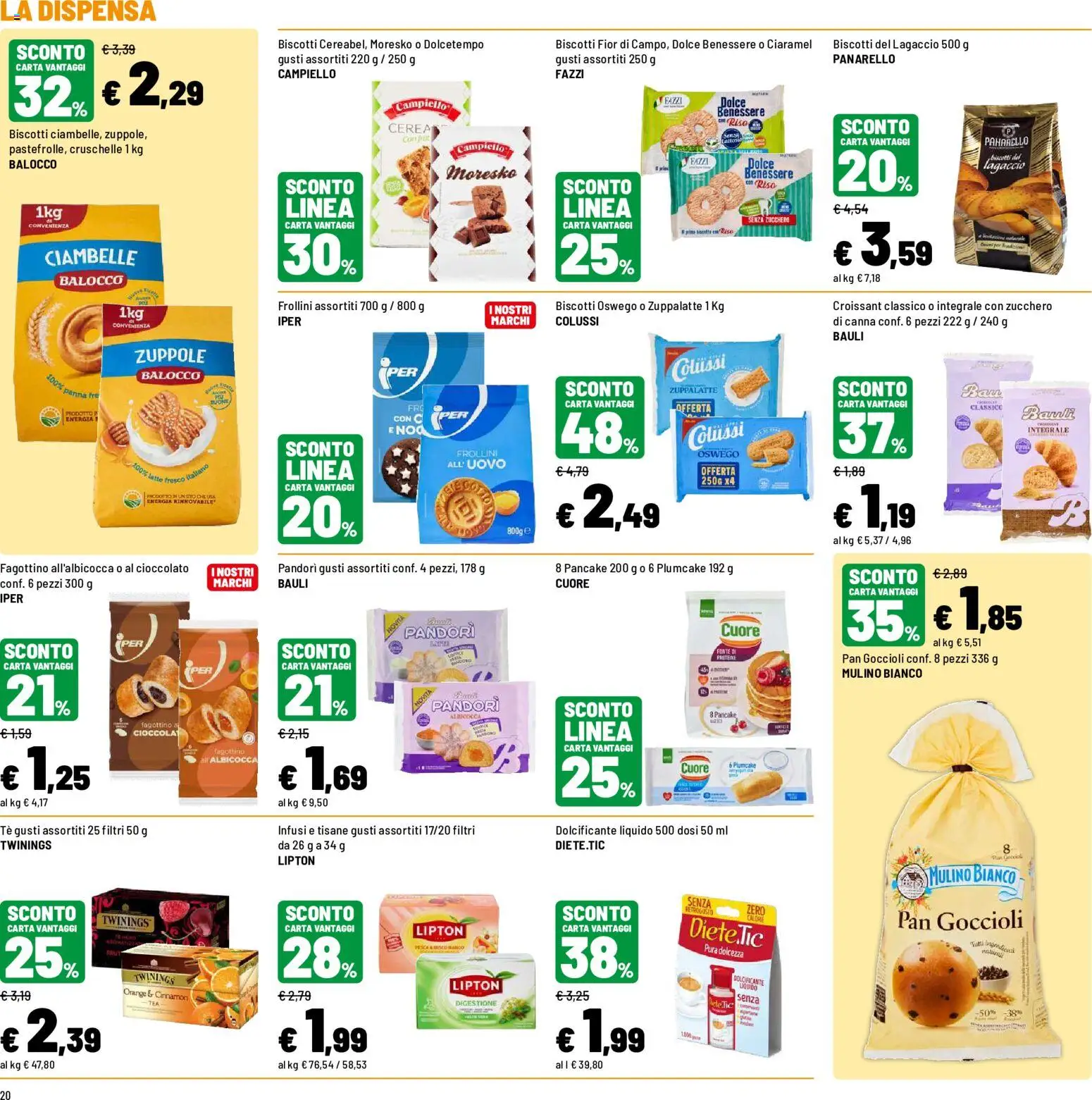 Volantino Iper del 19/08/2026 | Pagina: 20 | Prodotti: Dolcificante, Biscotti, Pesca, Frollini