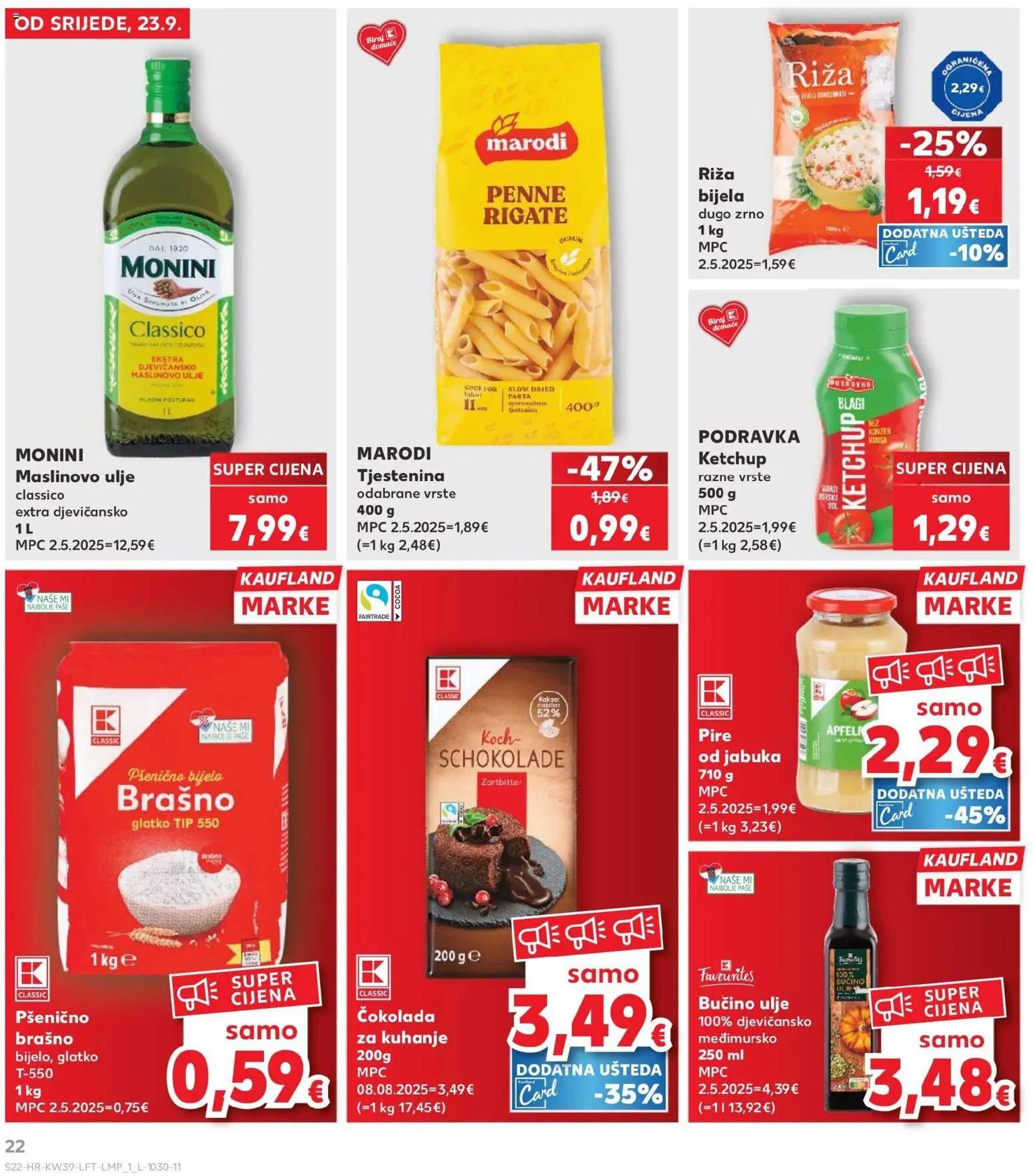 Kaufland HR akciós ujság - amely érvényes a következő dátumtól: 2026.09.23. | Oldal: 22 | Termékek: Podravka, Monini, Penne, Ketchup