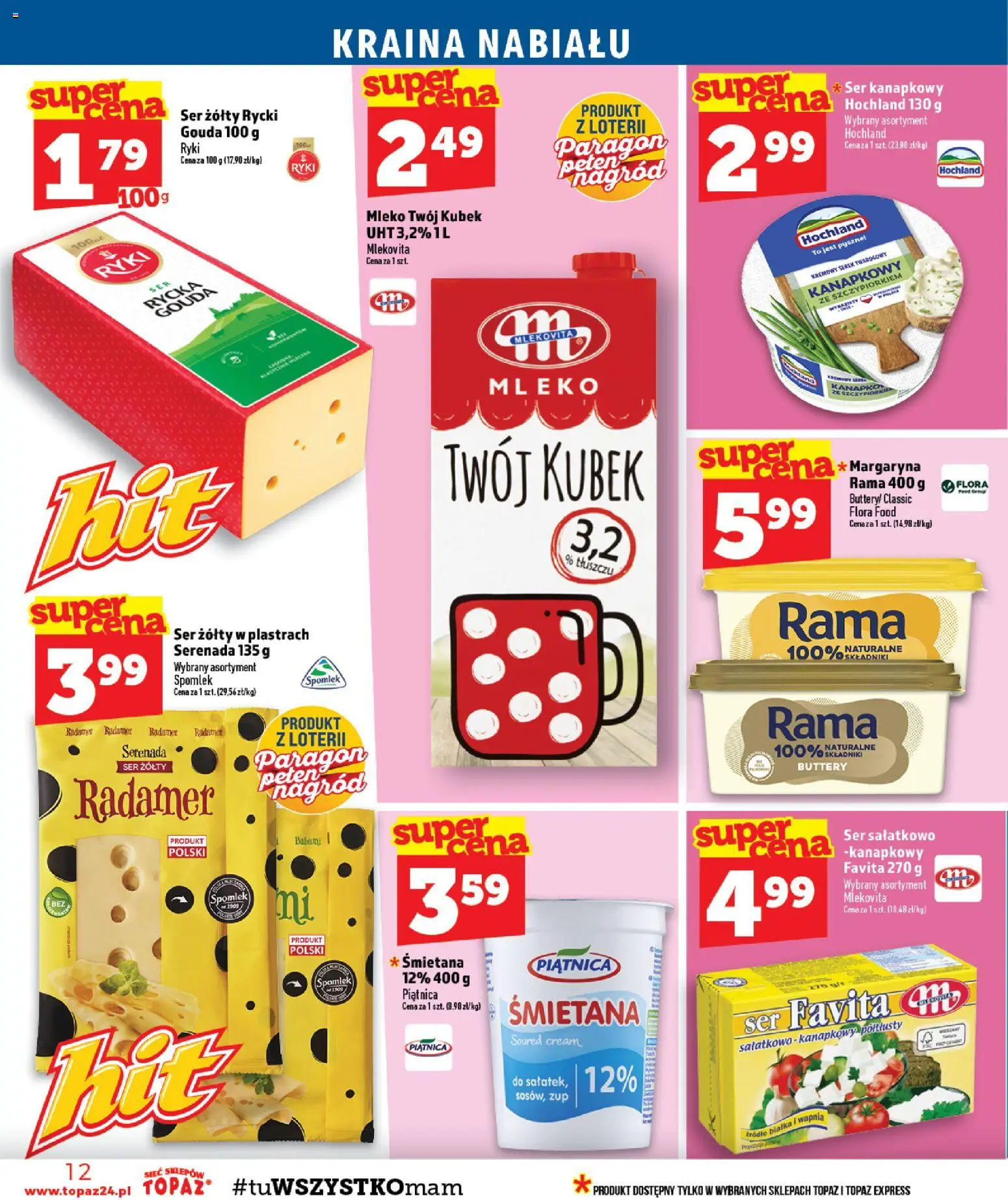 Topaz gazetka - Otwarcie Tłuściec od 22.08.2026 | Strona: 12 | Produkty: Piątnica, Margaryna, Ser, Śmietana