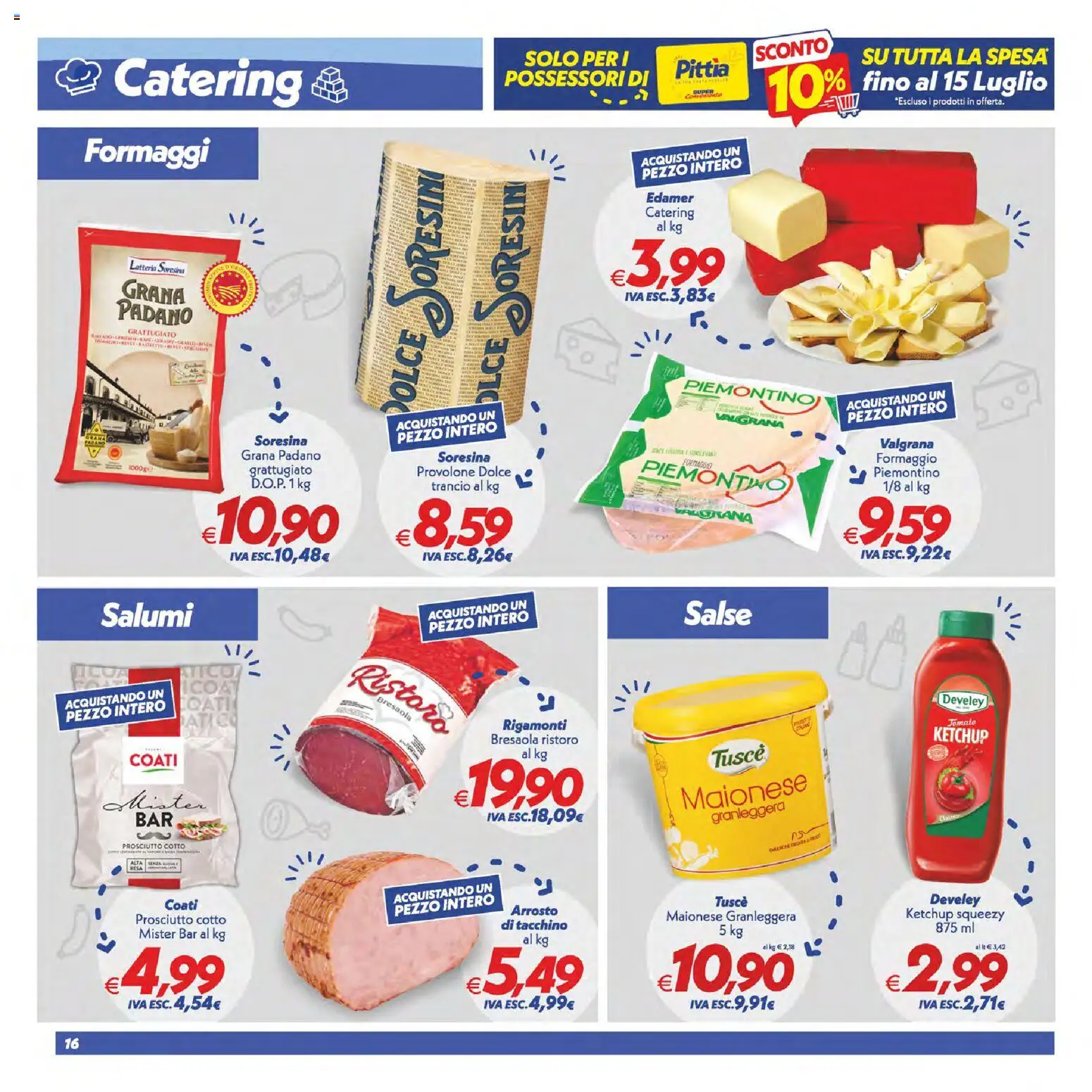 Volantino SuperConveniente del 25/06/2026 | Pagina: 16 | Prodotti: Prosciutto Cotto, Bresaola, Maionese, Prosciutto