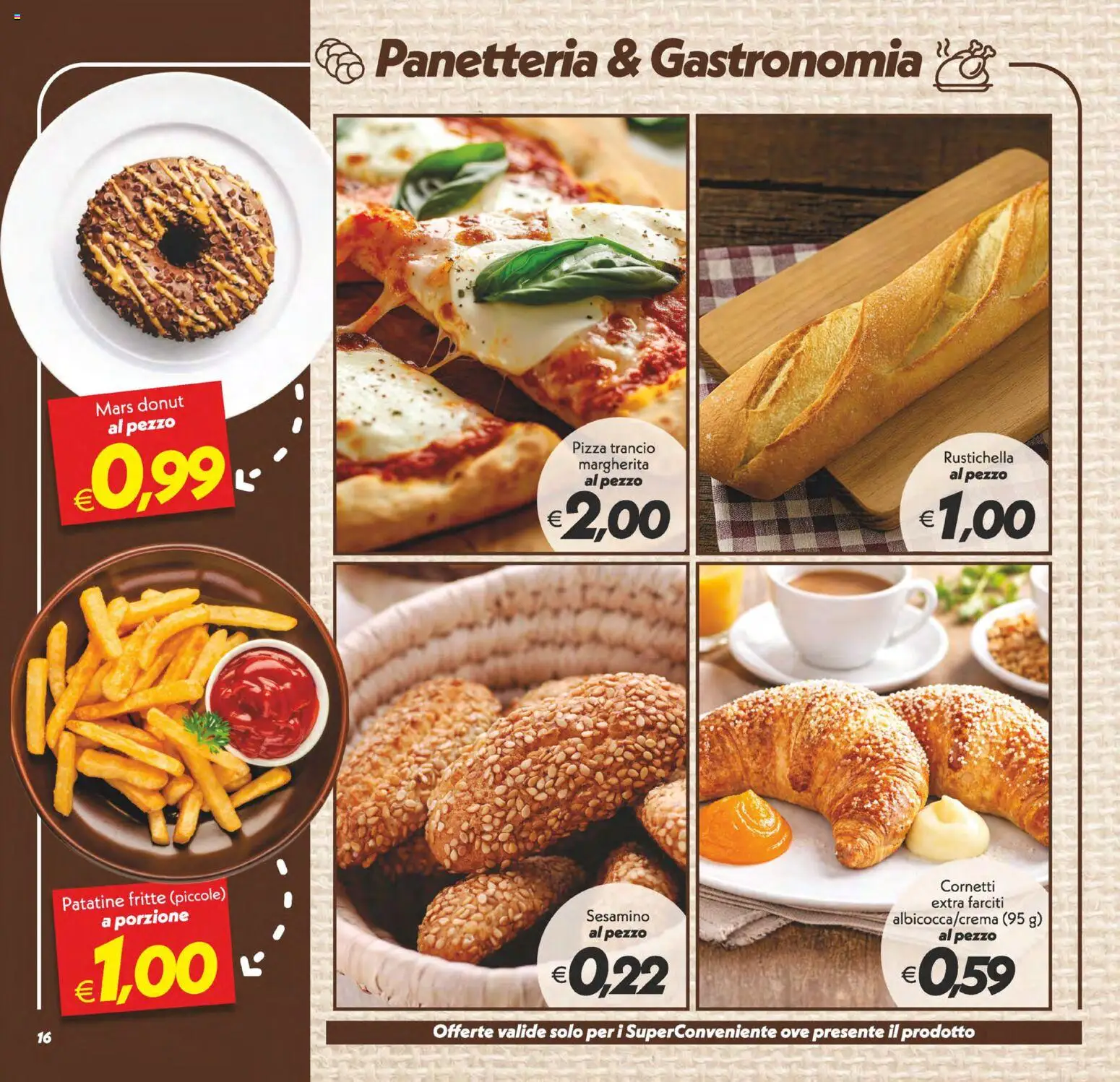 Volantino SuperConveniente del 07.04.2026 | Pagina: 16 | Prodotti: Pizza, Patatine
