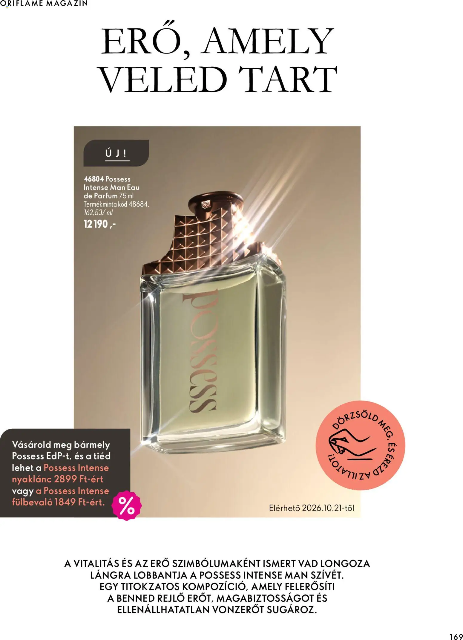 Oriflame akciós ujság - amely érvényes a következő dátumtól: 2026.09.30. | Oldal: 169 | Termékek: Magazin, Parfüm