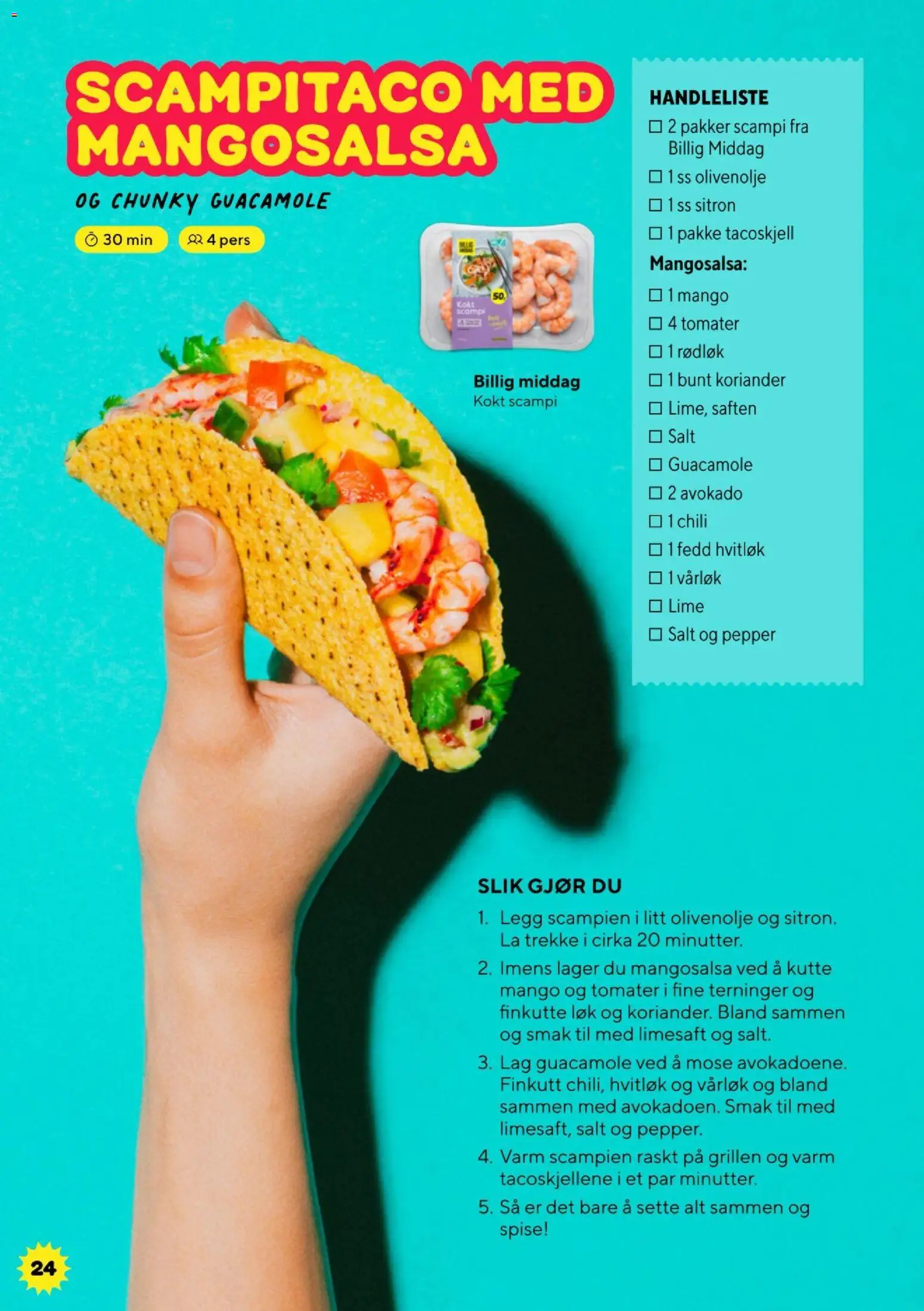 {H1} | Side: 24 | Produkter: Desk, Mango, Hvitløk, Scampi
