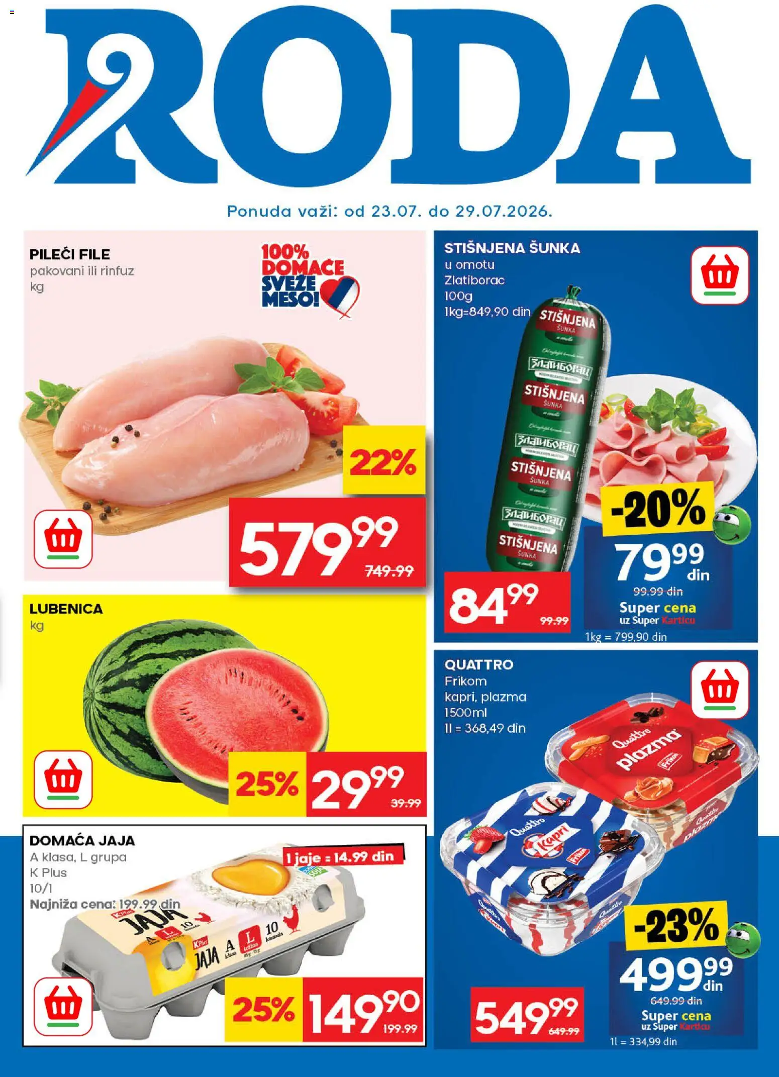 Roda katalog - važi od 23.07.2026 | Strana: 1 | Proizvode: Pileći file, Plazma, Jaja, Šunka