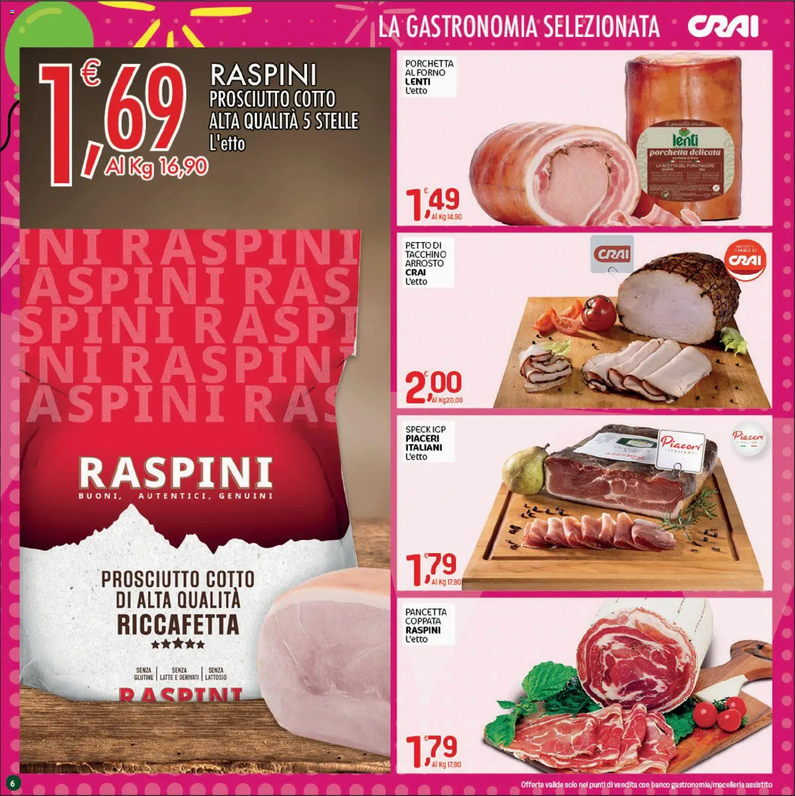 Volantino CRAI del 01/10/2026 | Pagina: 6 | Prodotti: Speck, Prosciutto, Petto di tacchino, Forno