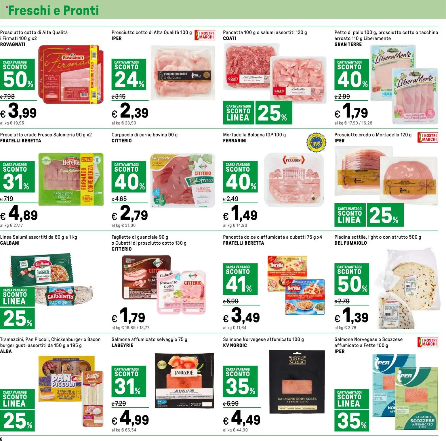 Volantino Iper del 22.05.2026 | Pagina: 6 | Prodotti: Salmone affumicato, Arrosto, Prosciutto, Piadina