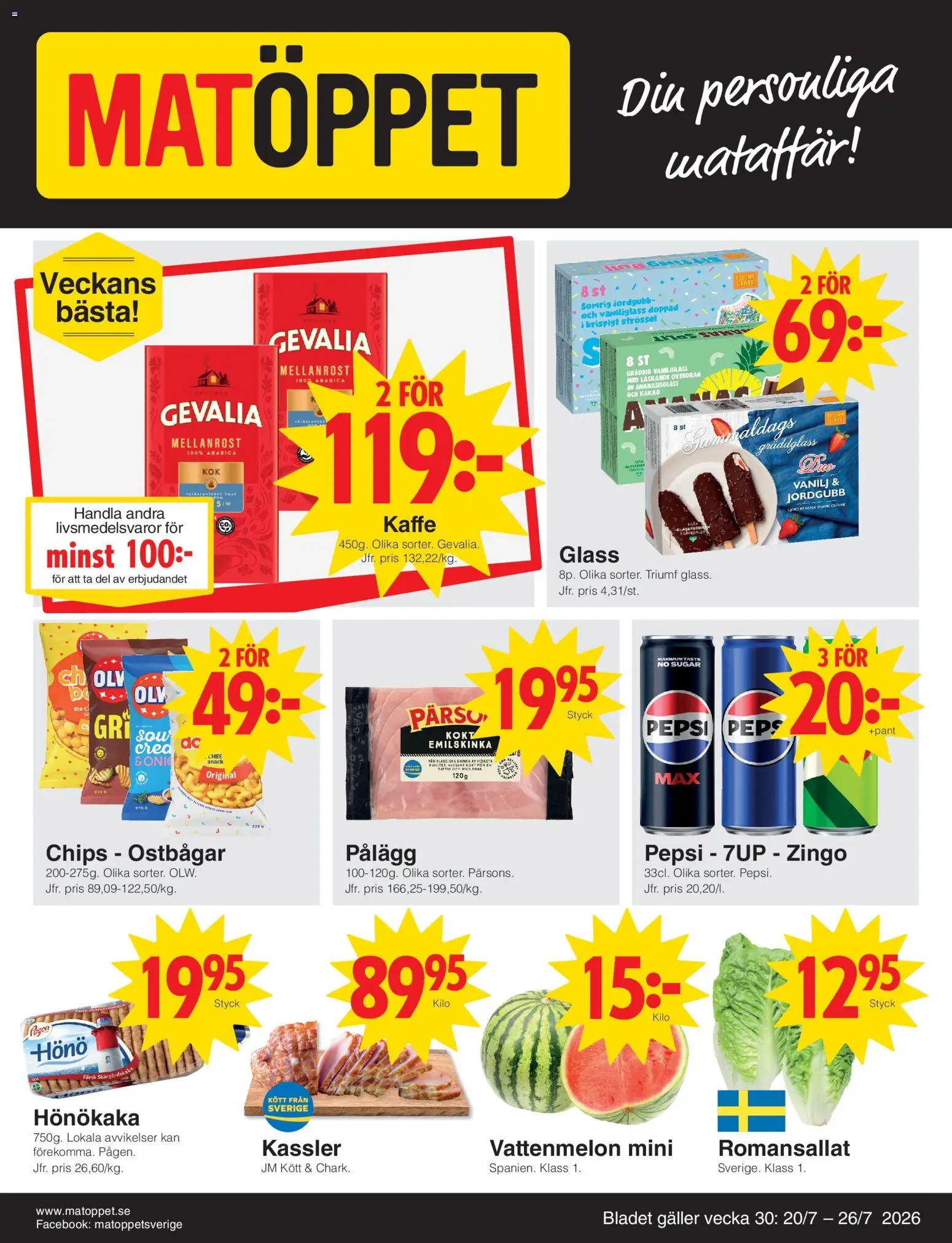 Matöppet reklamblad aktuell från 20/07/2026 | Sida: 1 | Produkter: Hönökaka, Zingo, Pepsi, Vattenmelon