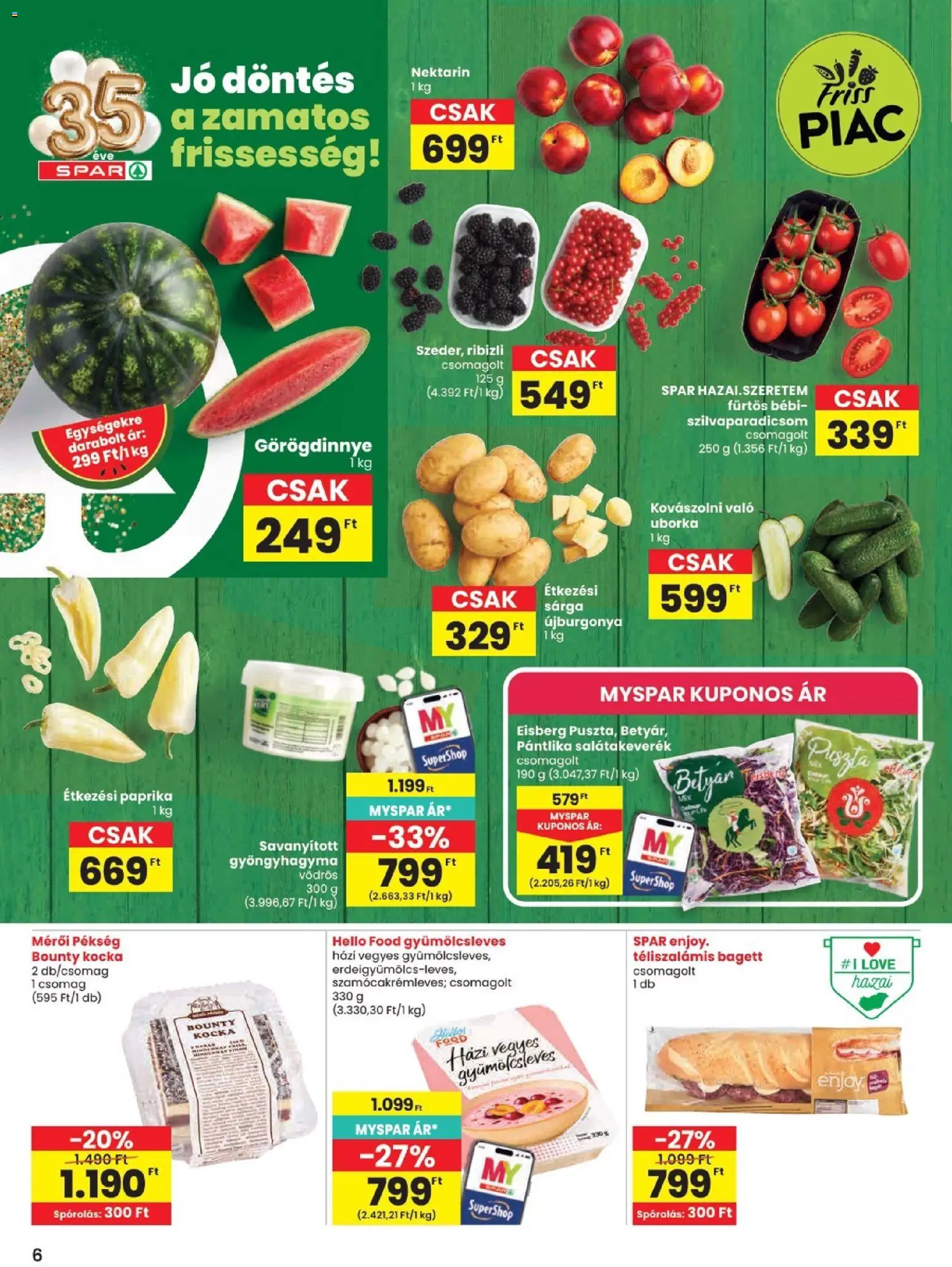 Spar akciós ujság - amely érvényes a következő dátumtól: 2026.07.09. | Oldal: 6 | Termékek: Nektarin, Görögdinnye, Kovászolni való uborka, Gyöngyhagyma