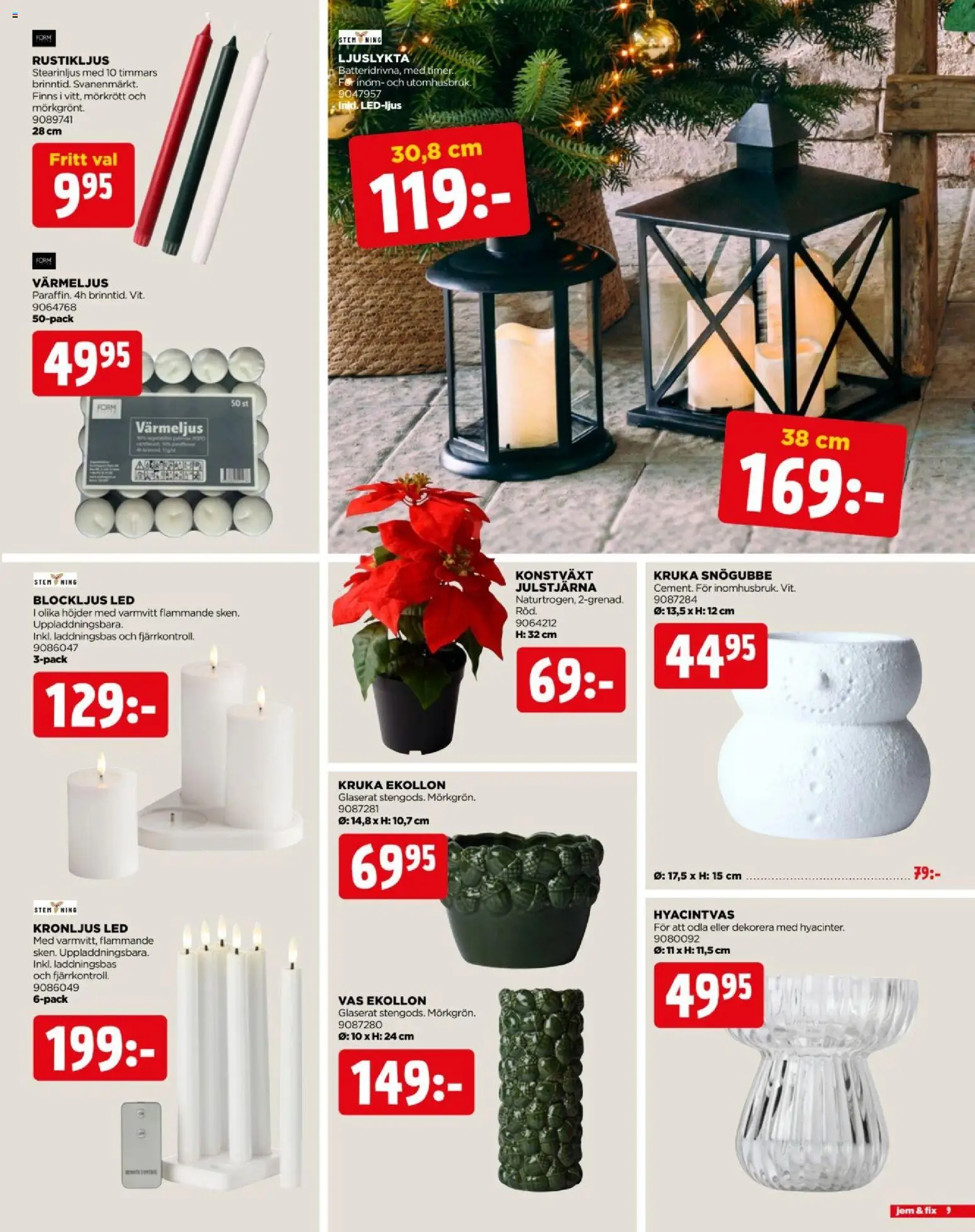 Jem & Fix reklamblad aktuell från 25/10/2026 | Sida: 9 | Produkter: Konstväxt, Kruka, Vas, Värmeljus