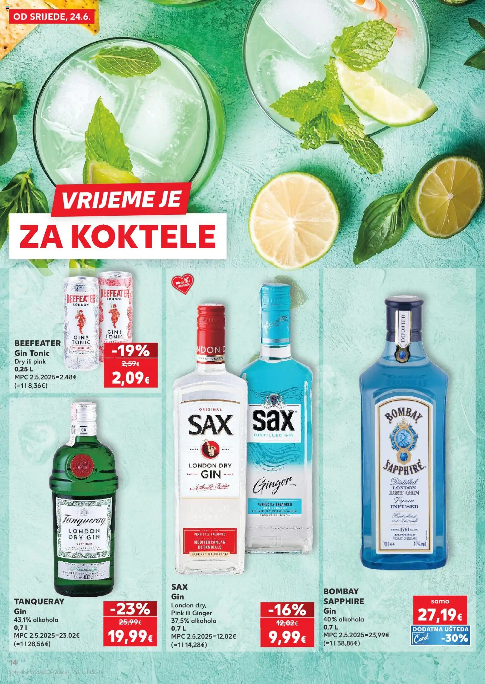 Kaufland HR akciós ujság - amely érvényes a következő dátumtól: 2026.06.24. | Oldal: 14 | Termékek: Tonic, Gin