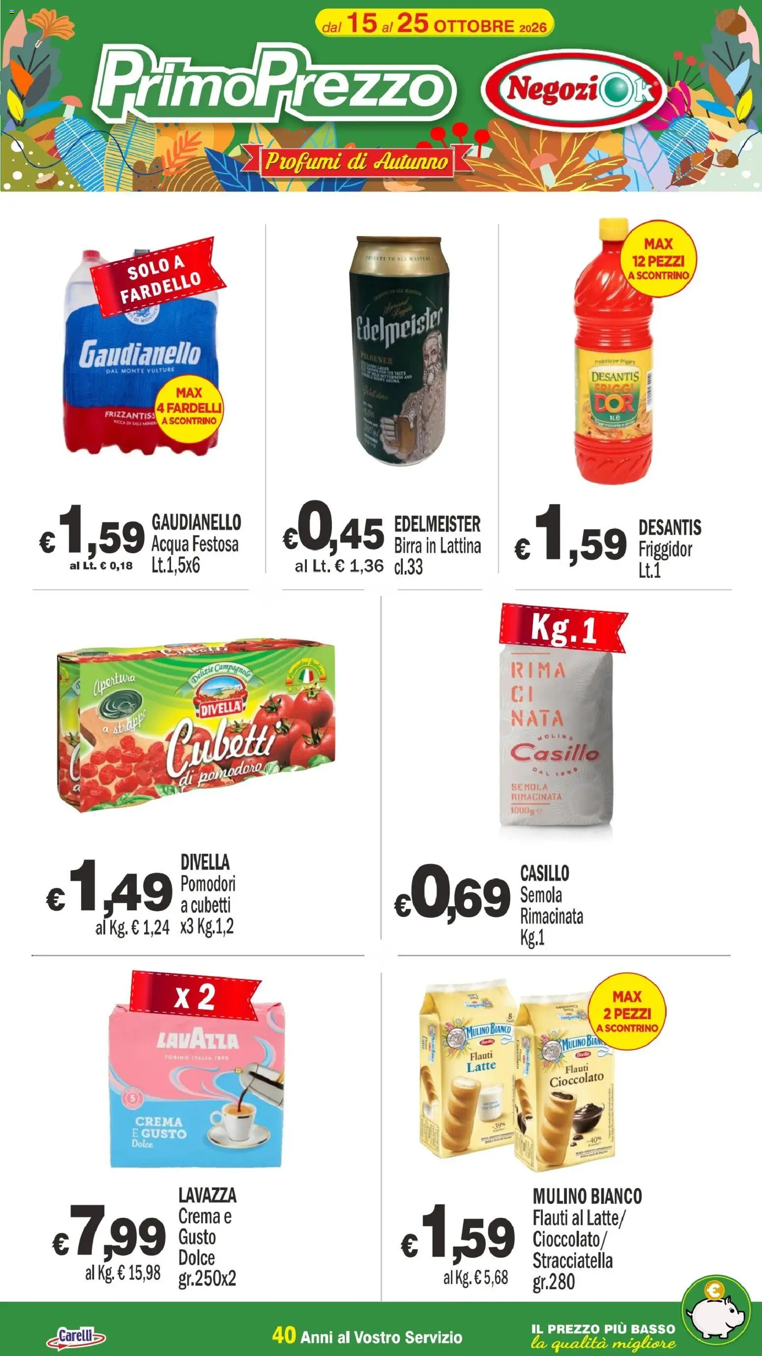 Volantino Primo Prezzo del 15/10/2026 | Pagina: 2 | Prodotti: Birra in lattina, Divella, Acqua, Semola