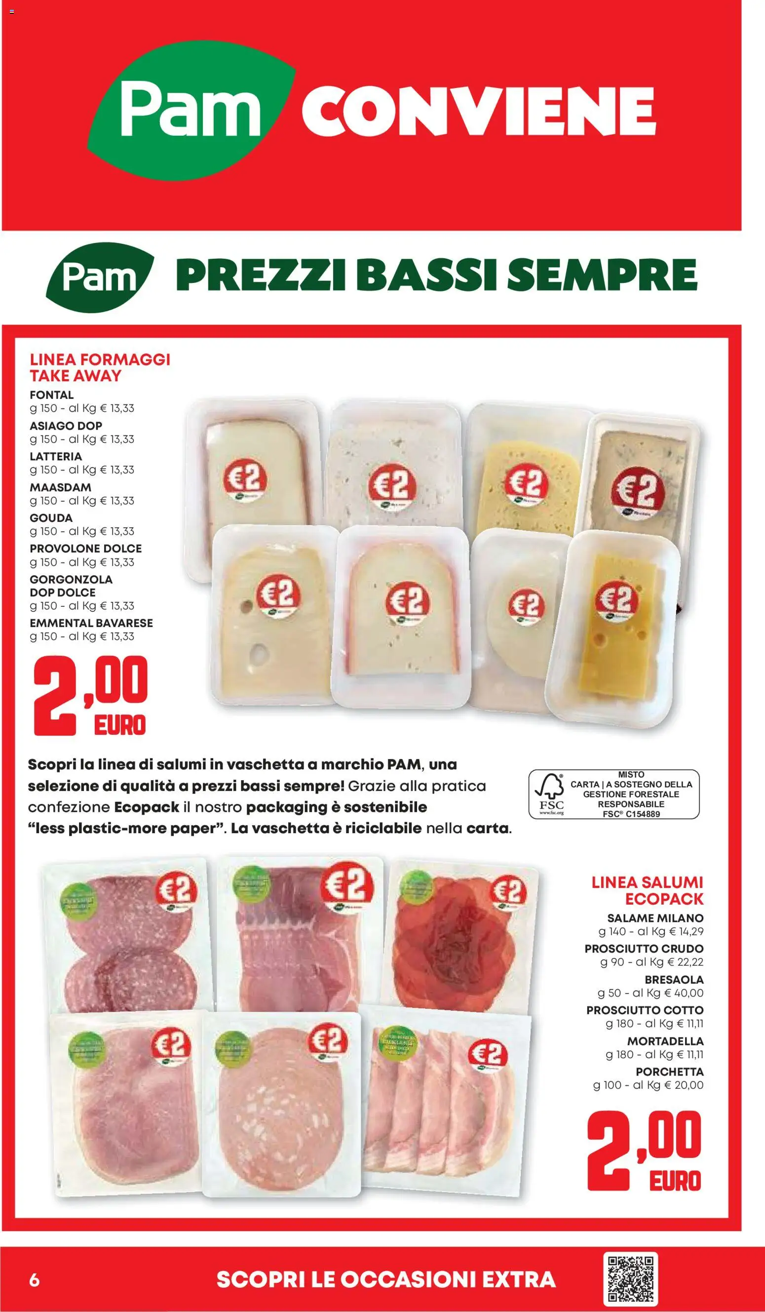 Volantino PAM del 30/07/2026 | Pagina: 6 | Prodotti: Prosciutto Crudo, Porchetta, Salame, Gorgonzola