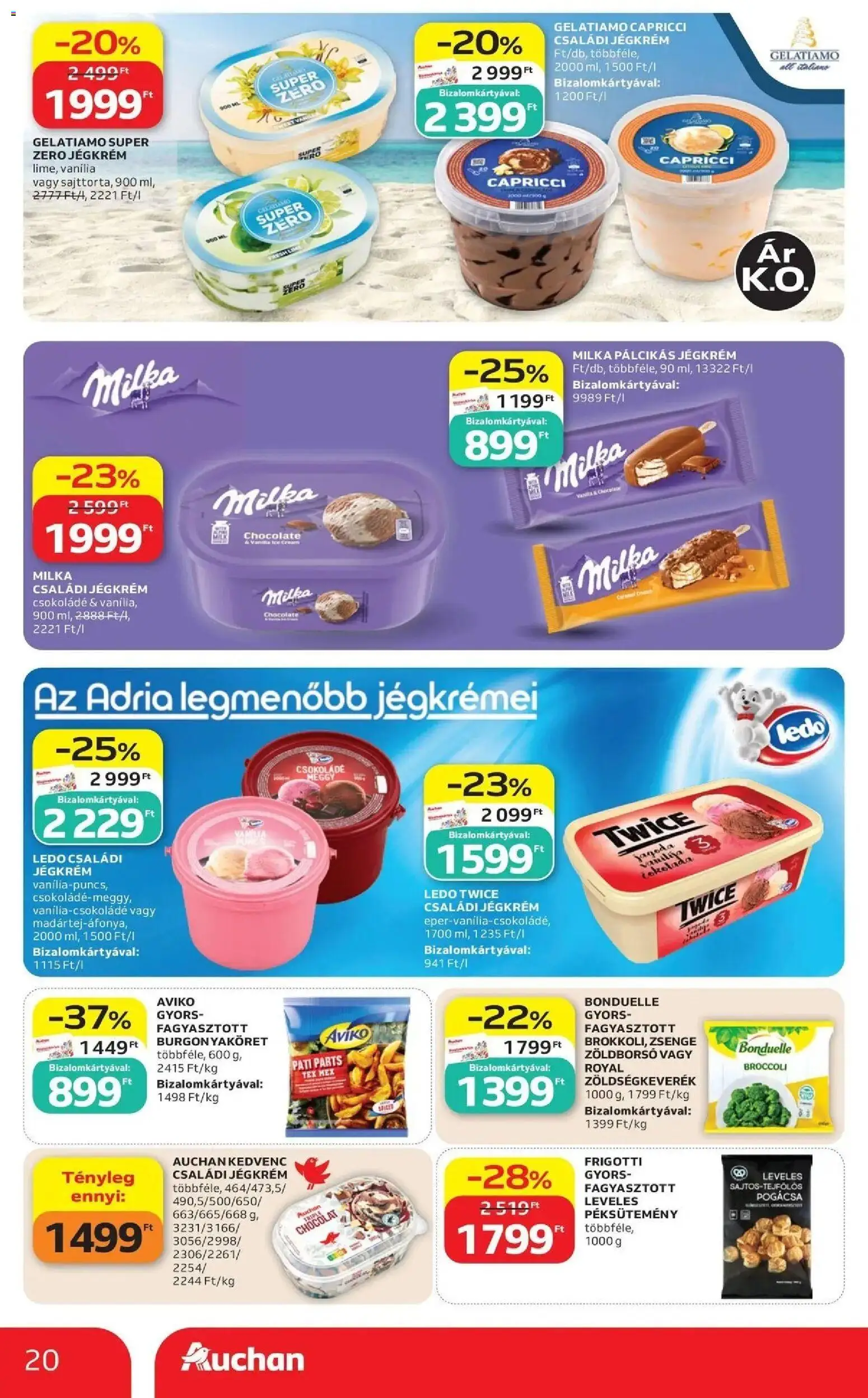 Auchan akciós ujság - amely érvényes a következő dátumtól: 2026.07.16. | Oldal: 20 | Termékek: Zöldborsó, Meggy, Csokoládé, Pogácsa