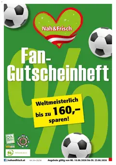 Nah und Frisch Fan-Gutscheinheft ab 10.06.2026 gültig