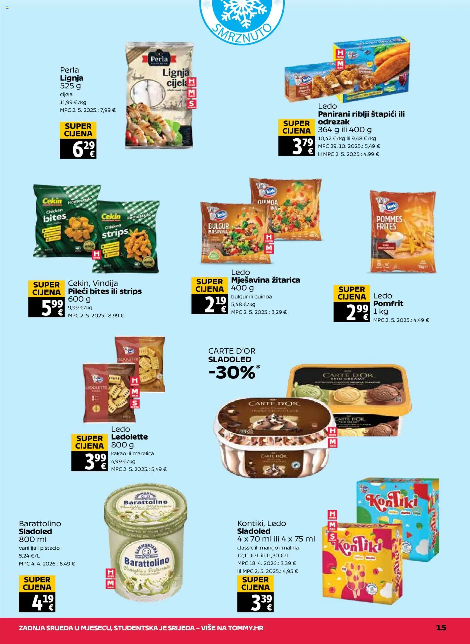 Tommy katalog | vrijedi od 20.08.2026 | Stranica: 15 | Proizvodi: Odrezak, Pomfrit, Mango, Štapići