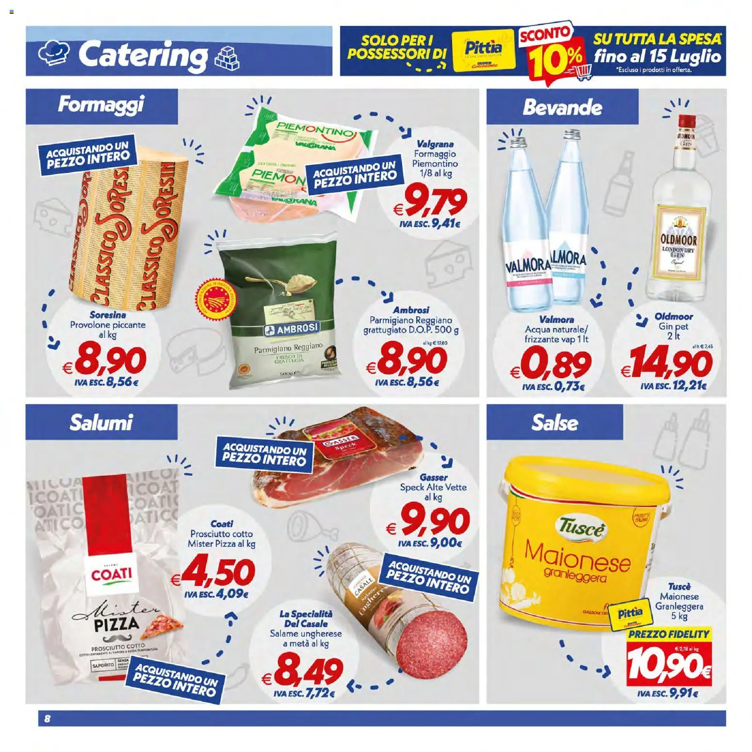Volantino SuperConveniente del 09/07/2026 | Pagina: 8 | Prodotti: Speck, Pizza, Gin, Parmigiano reggiano