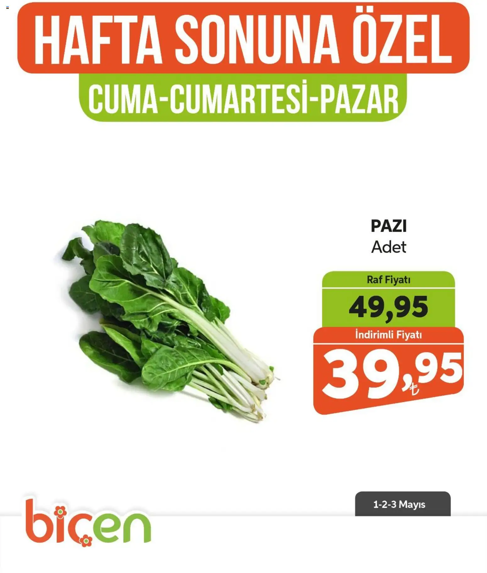 Biçen Market Hafta Sonuna Özel - Sebze İndirimi - 01.05.2026 tarihinden itibaren geçerlidir | Sayfa: 8 | Ürünler: Pazi, Raf