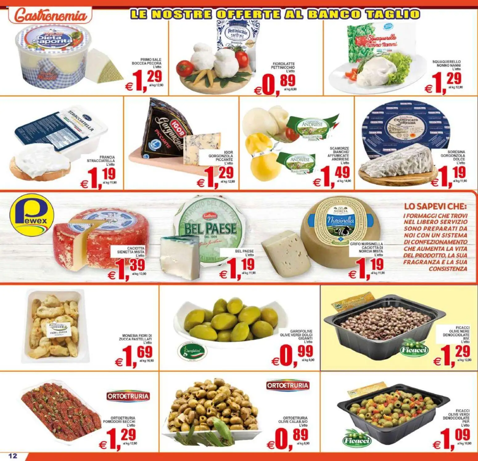 Volantino Pewex del 22/07/2026 | Pagina: 12 | Prodotti: Sale, Olive, Gorgonzola, Stracciatella