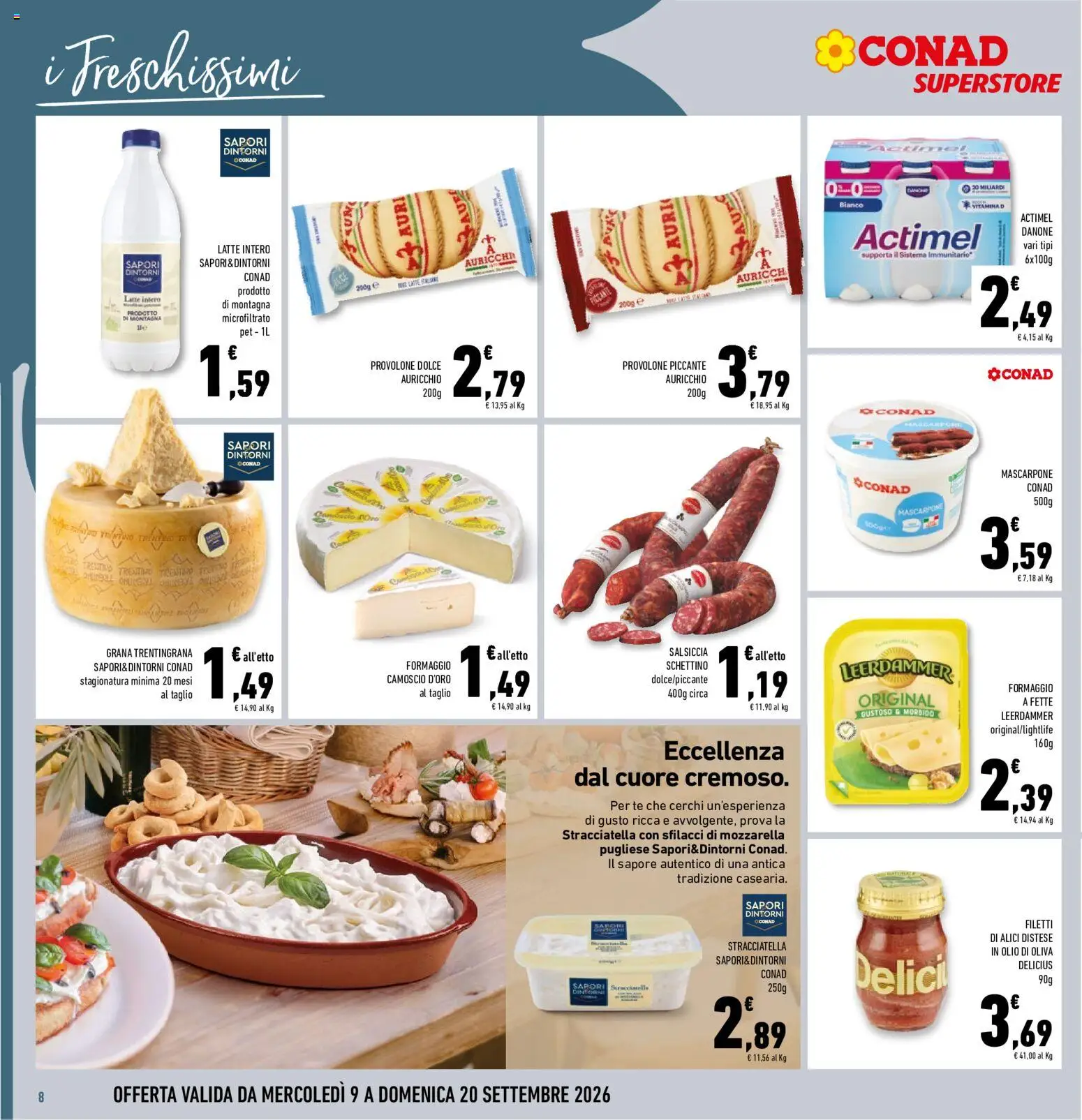 Volantino Conad del 09/09/2026 | Pagina: 8 | Prodotti: Provolone, Grana Padano, Latte intero, Stracciatella