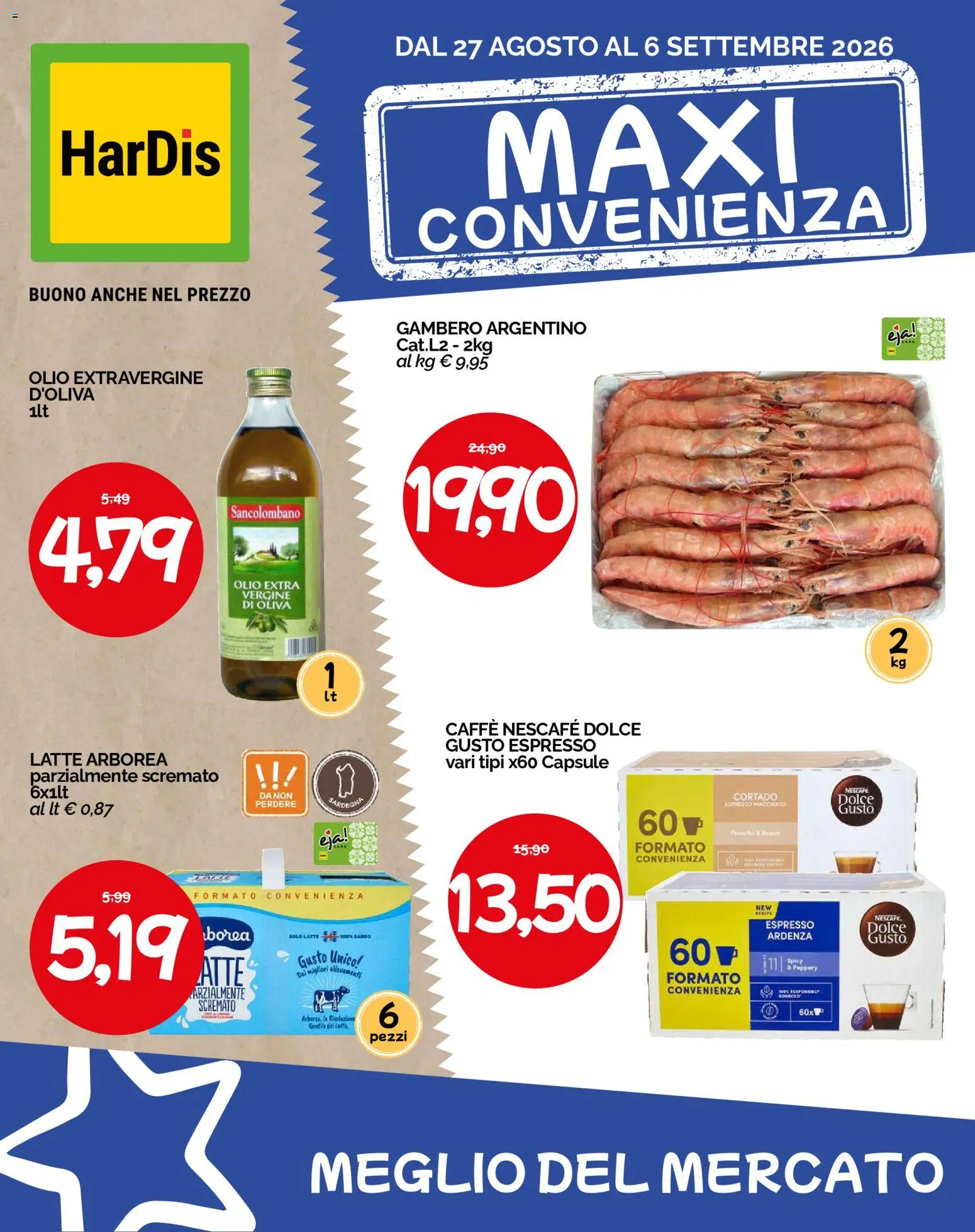 Volantino HarDis del 27/08/2026 | Pagina: 1 | Prodotti: Caffè, Latte, Olio extra vergine, Nescafé