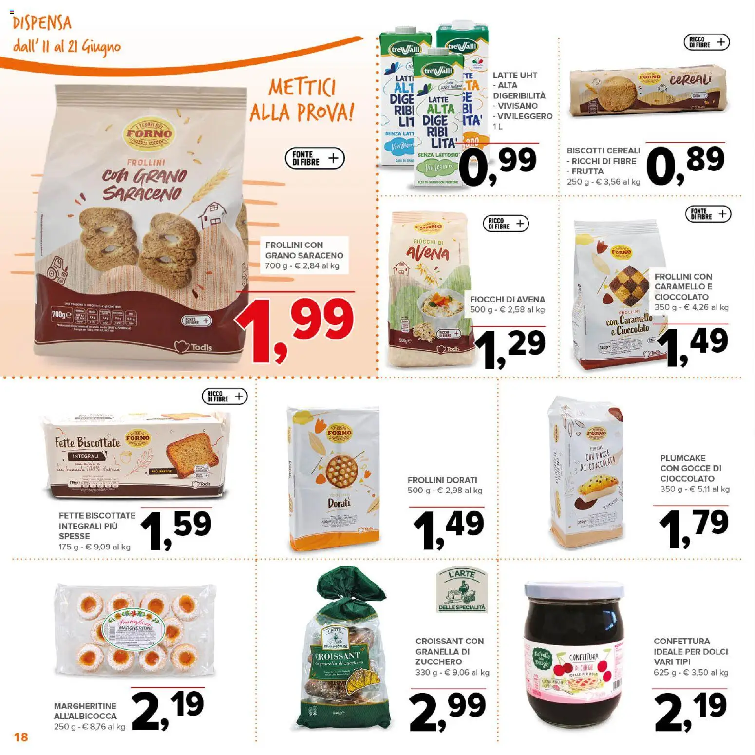 Volantino Todis del 11.06.2026 | Pagina: 18 | Prodotti: Biscotti, Fiocchi, Plumcake, Croissant
