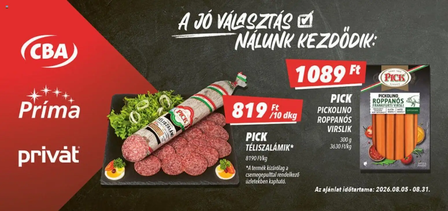 CBA Príma akciós ujság - amely érvényes a következő dátumtól: 2026.08.05. | Oldal: 2 | Termékek: Virsli, Pick, Frankfurti virsli