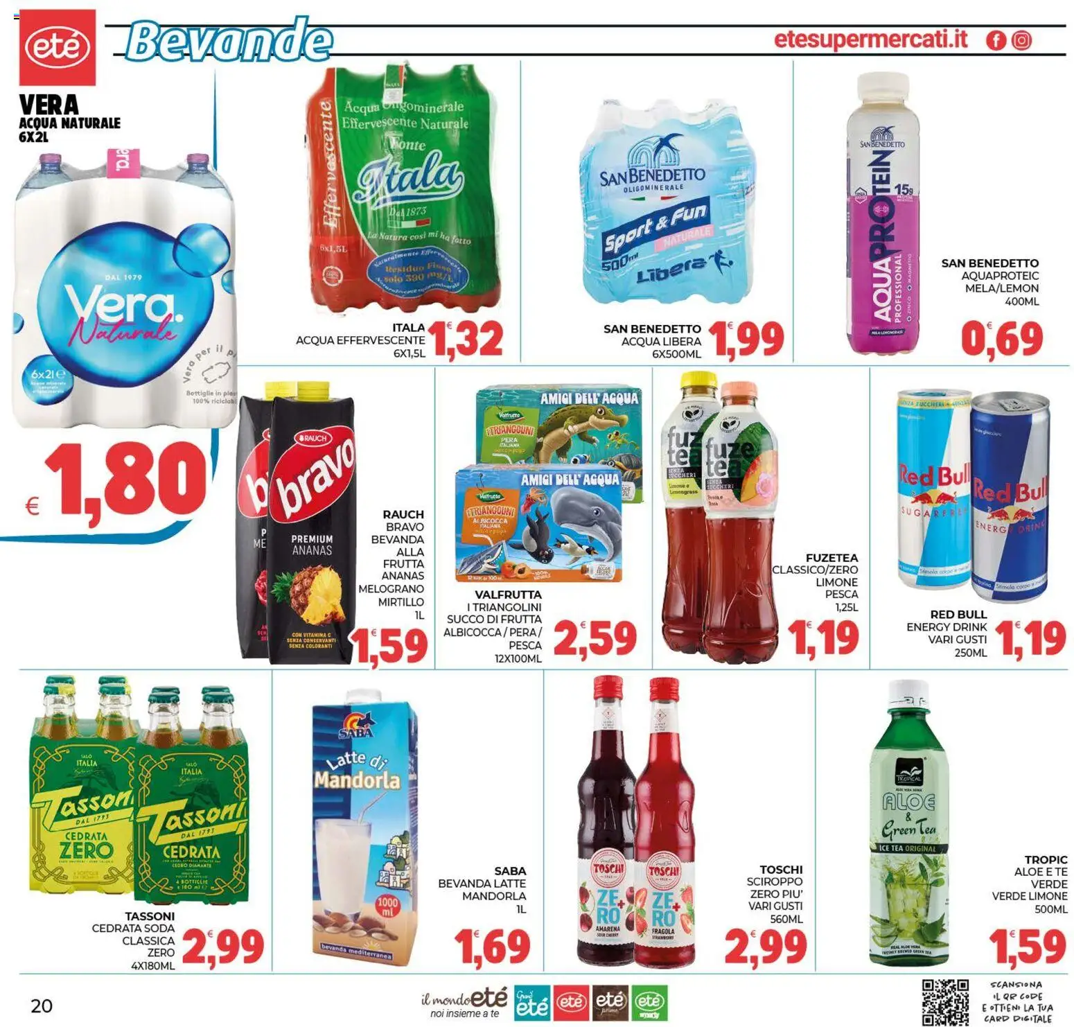Volantino Eté del 07/08/2026 | Pagina: 20 | Prodotti: Mandorla, Pesca, Ananas, Succo di frutta