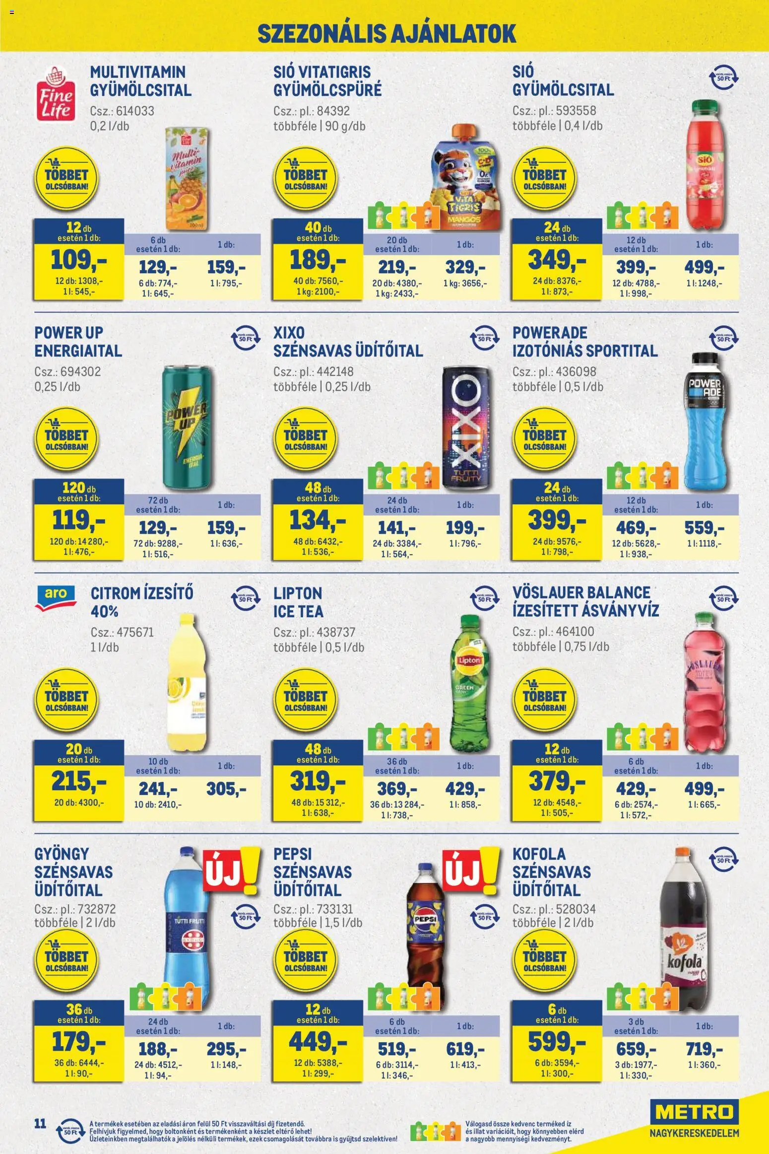 Metro akciós ujság - amely érvényes a következő dátumtól: 02.05.2026 | Oldal: 11 | Termékek: Gyümölcsital, Energiaital, Pepsi, Só