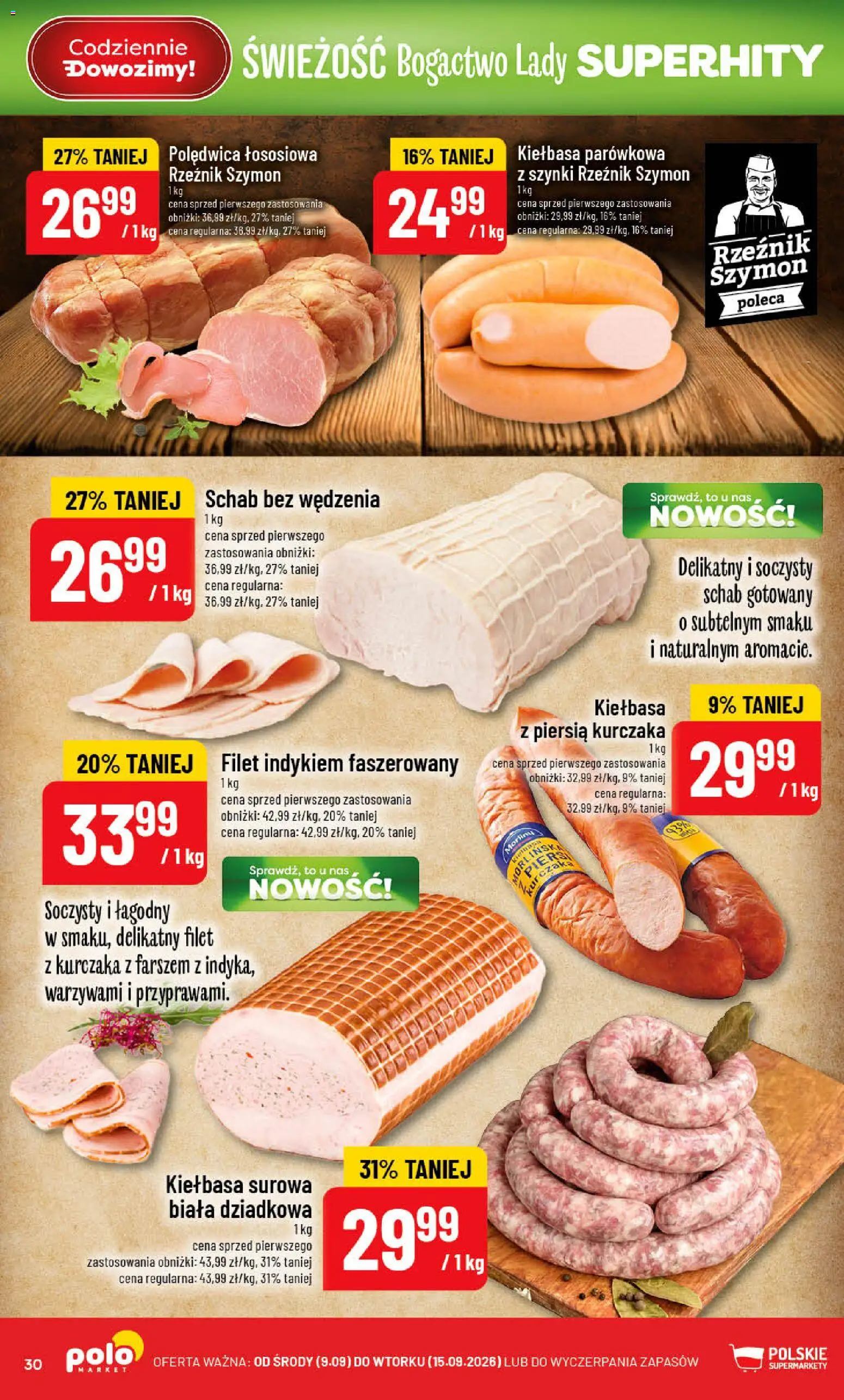 POLOmarket gazetka od 09.09.2026 | Strona: 30 | Produkty: Kiełbasa, Schab, Filet z kurczaka, Filet