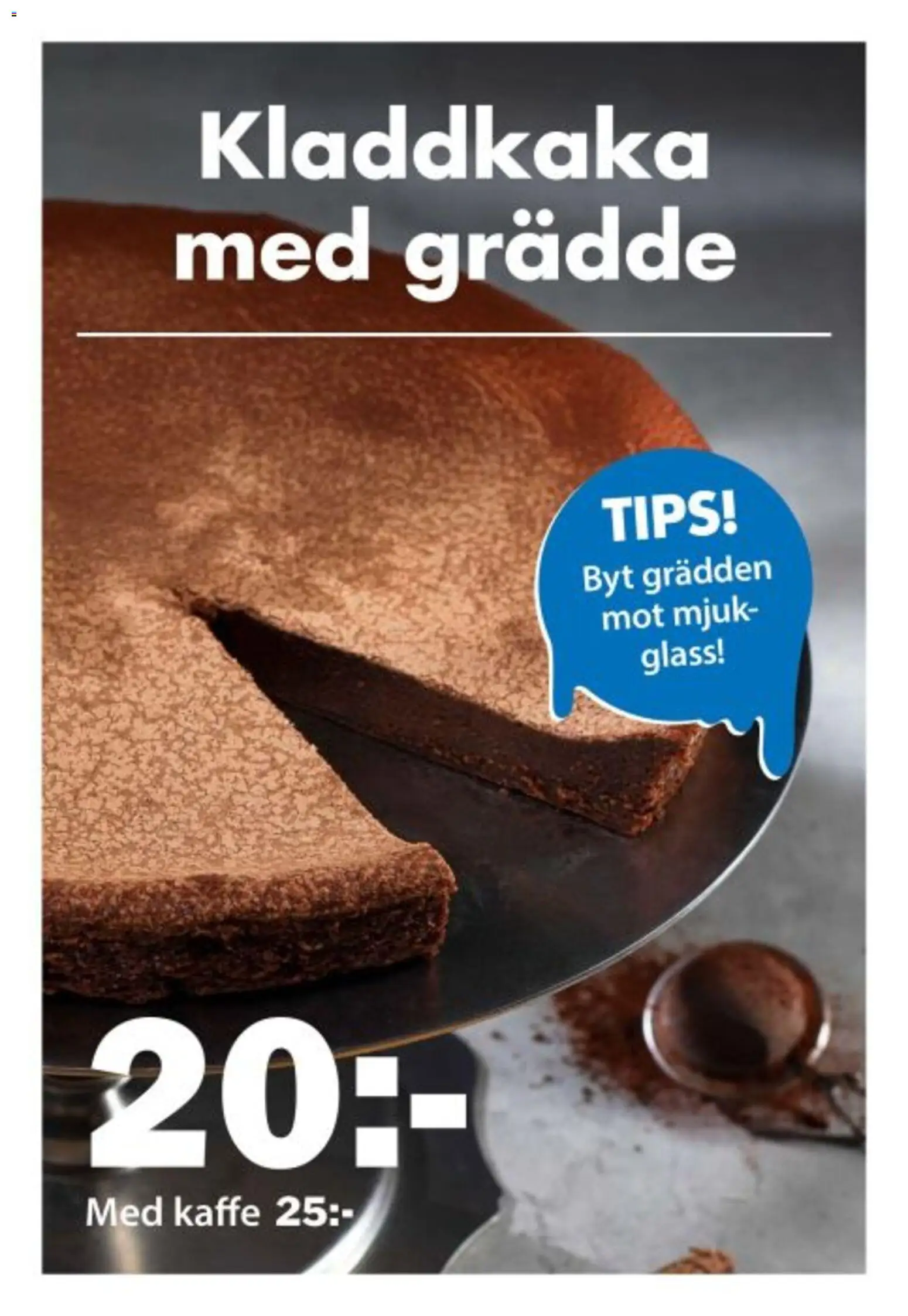 Biltema reklamblad aktuell från 30.03.2026 | Sida: 18 | Produkter: Kladdkaka, Kaffe, Glass, Grädde