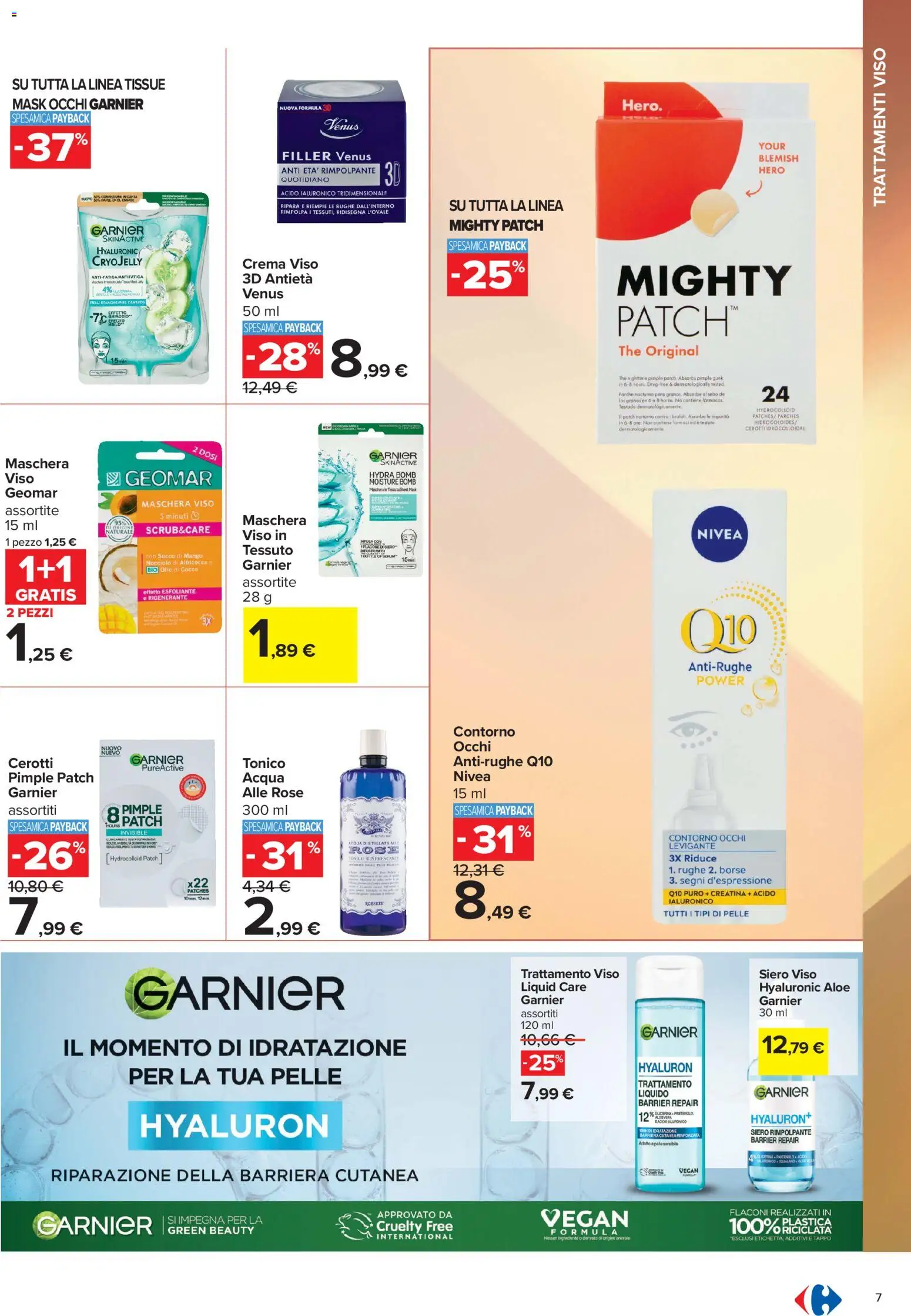 Volantino Carrefour del 10/07/2026 | Pagina: 7 | Prodotti: Succo, Maschera viso, Cerotti, Olio
