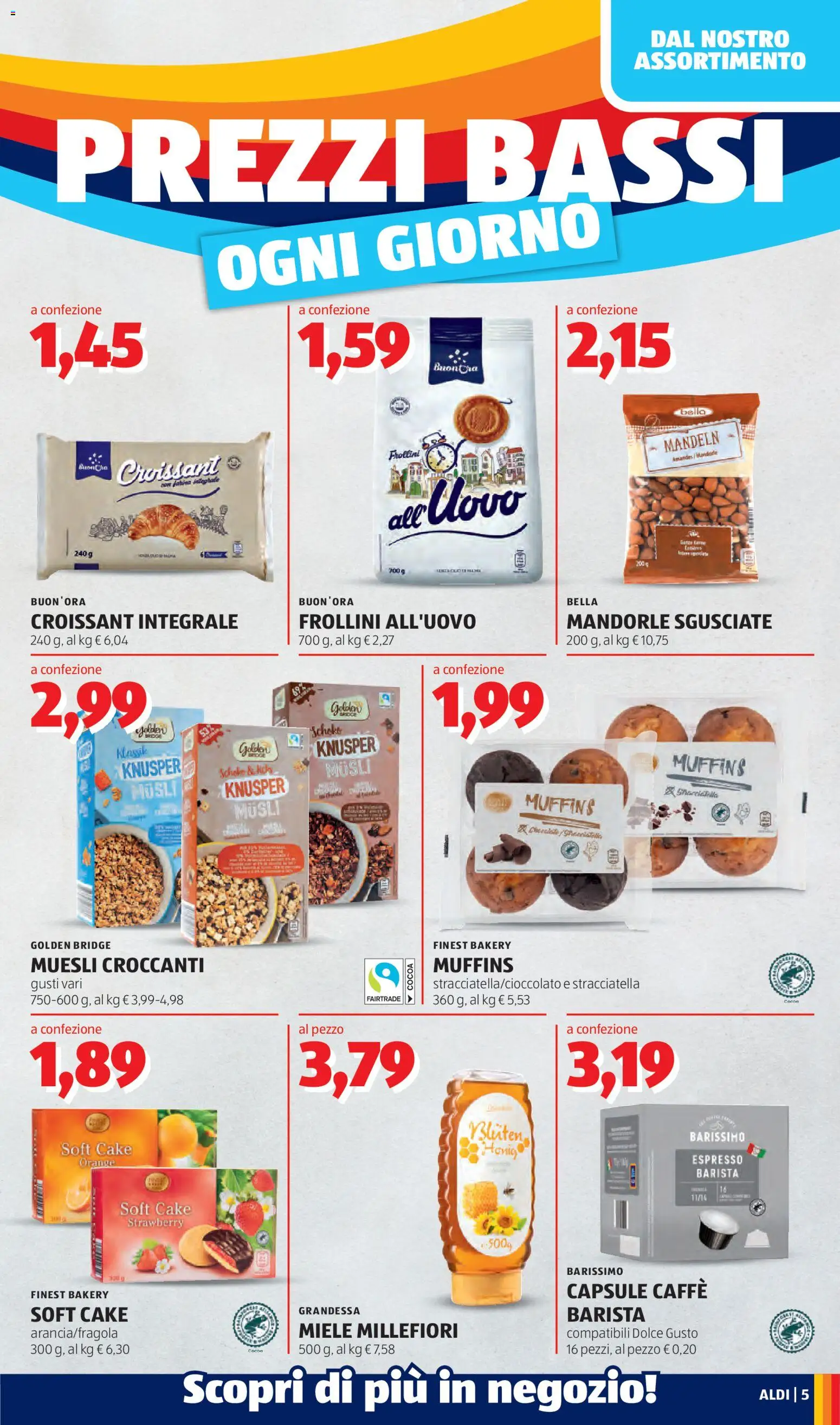 Volantino Aldi del 27/07/2026 | Pagina: 5 | Prodotti: Muesli, Caffè, Mandorle, Stracciatella