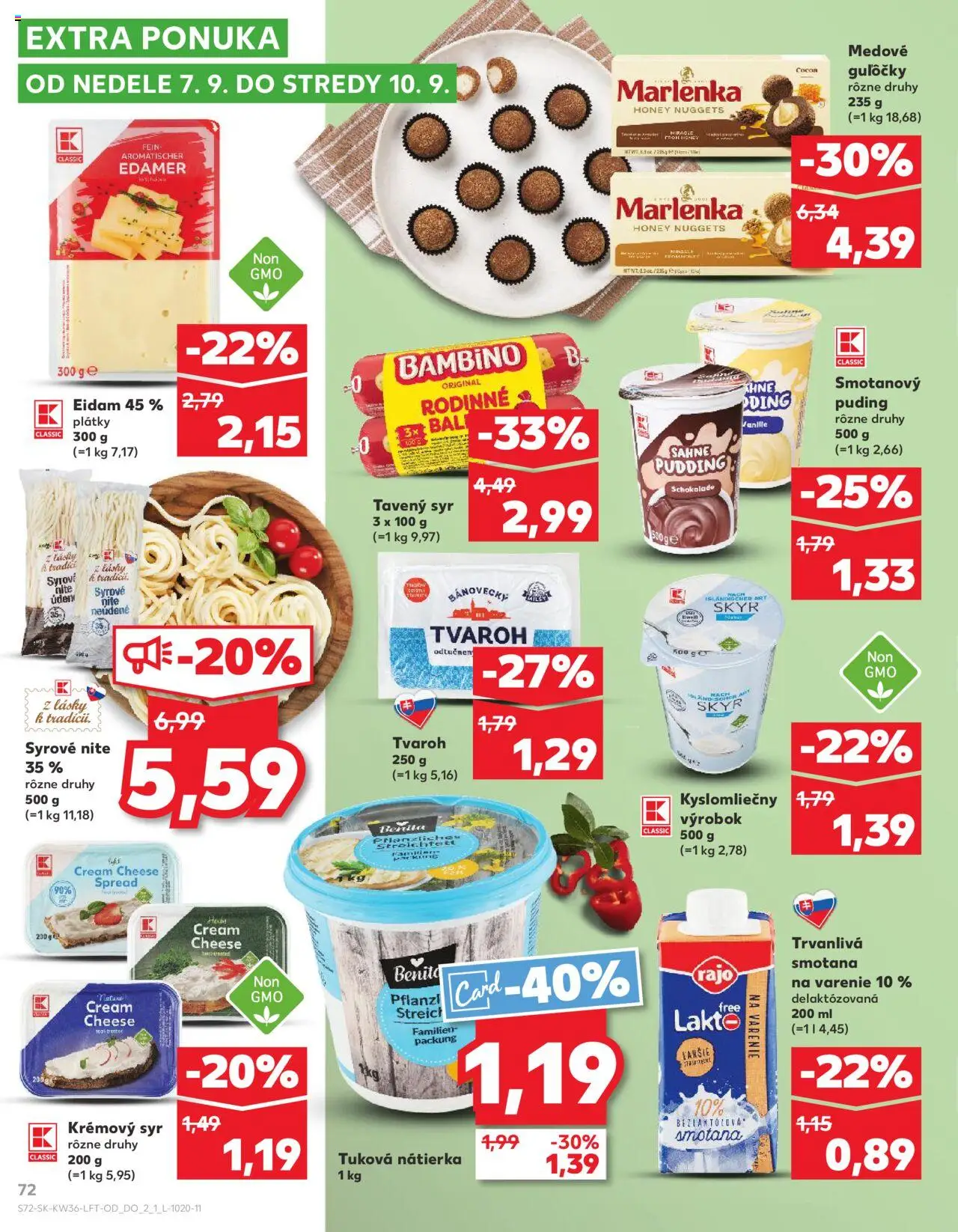 Nové Kaufland akcie – leták je platný od 04.09.2025 | Strana: 72 | Produkty: Smotana, Eidam, Nátierka, Marlenka