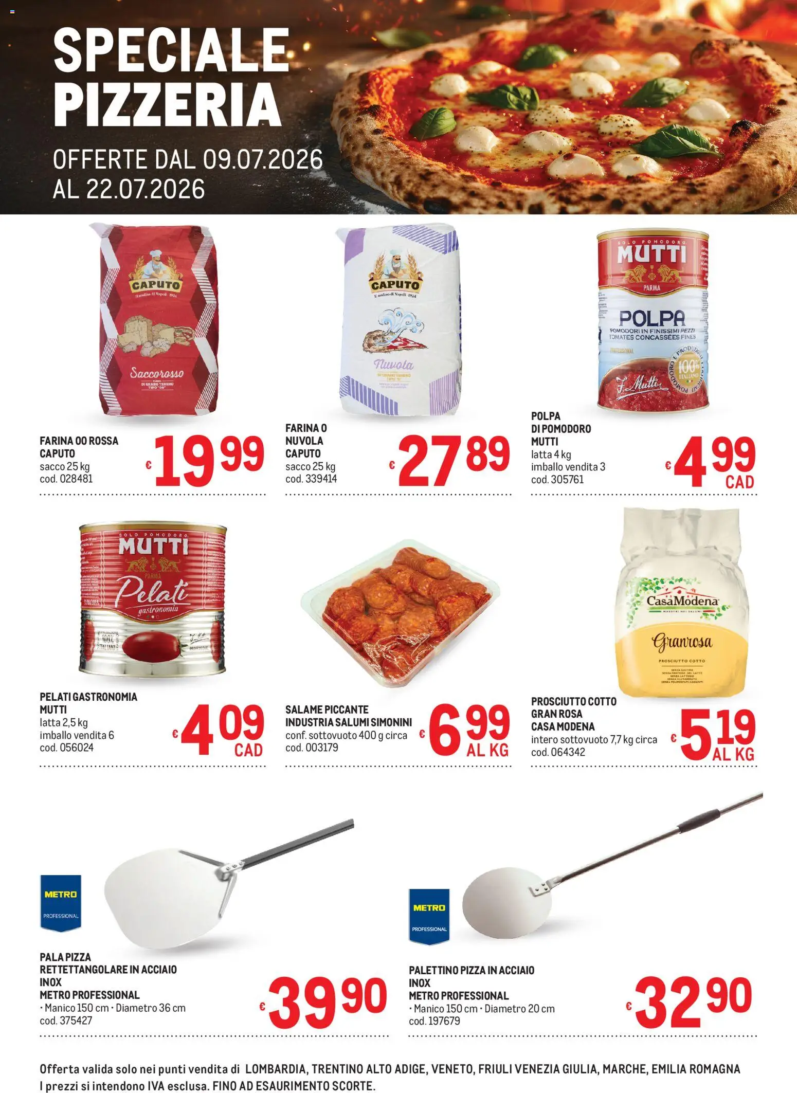 Volantino Metro del 09/07/2026 | Pagina: 1 | Prodotti: Pizza, Pomodoro, Farina, Mutti