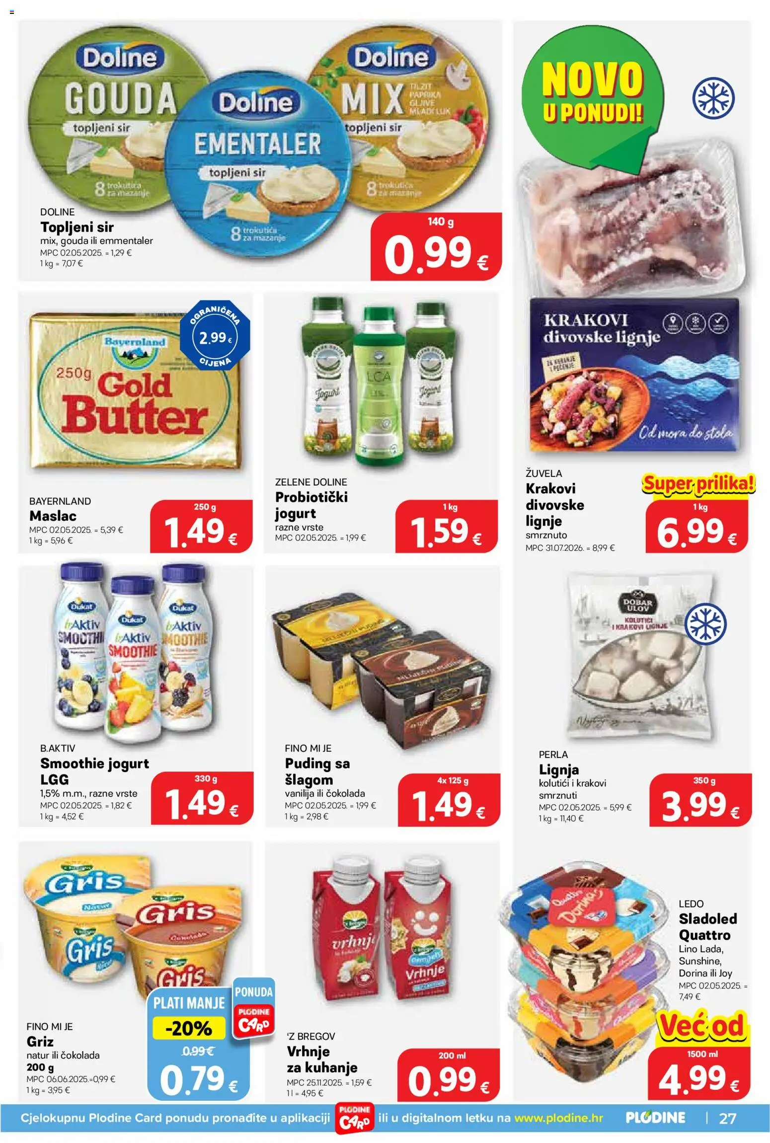 Plodine katalog | vrijedi od 19.08.2026 | Stranica: 27 | Proizvodi: Dorina, Maslac, Čokolada, Smoothie