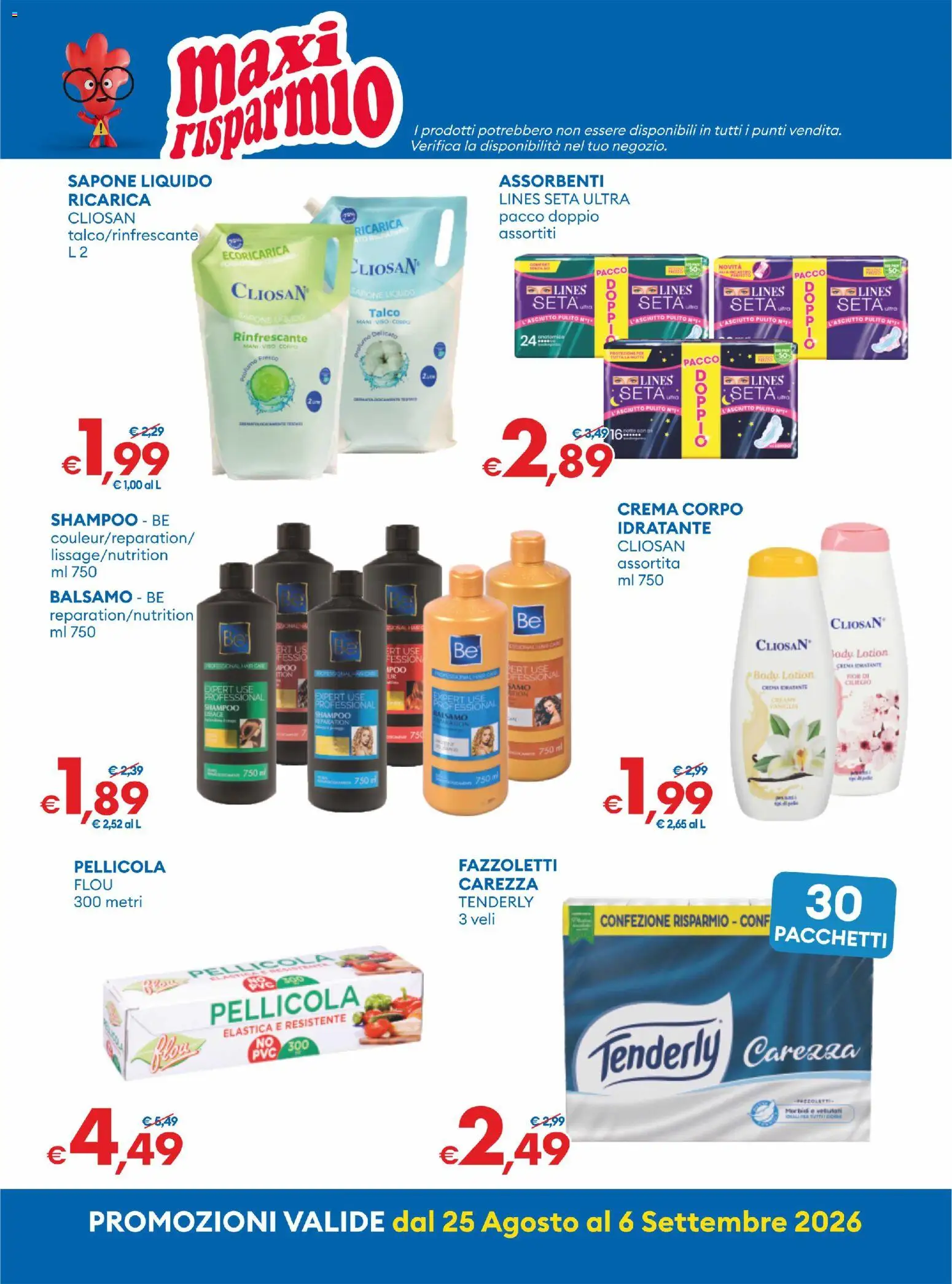 Volantino MD Discount del 25/08/2026 | Pagina: 6 | Prodotti: Shampoo, Balsamo, Talco, Assorbenti